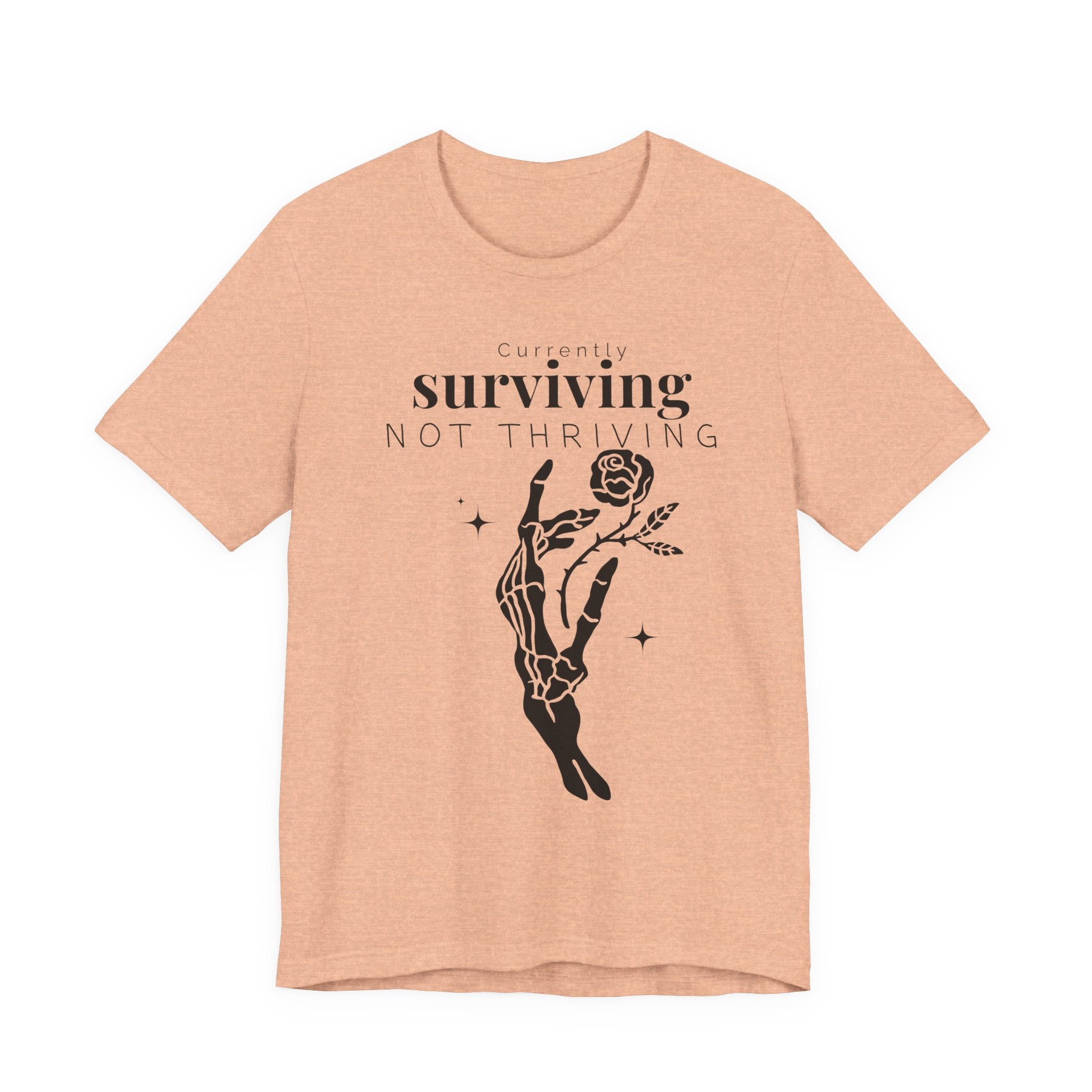 Currently surviving not thriving- minimal skeleton shirt