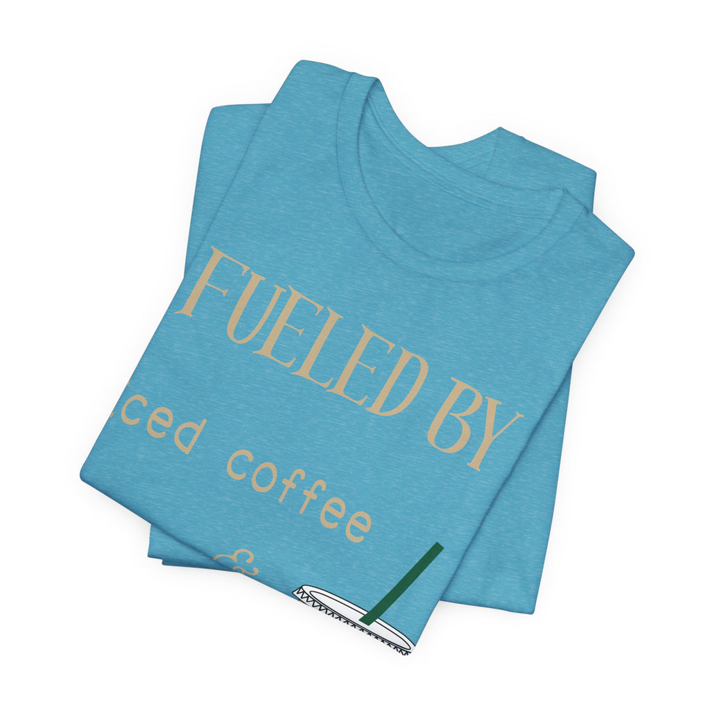 Fueled by Iced Coffee and Anxiety T-Shirt