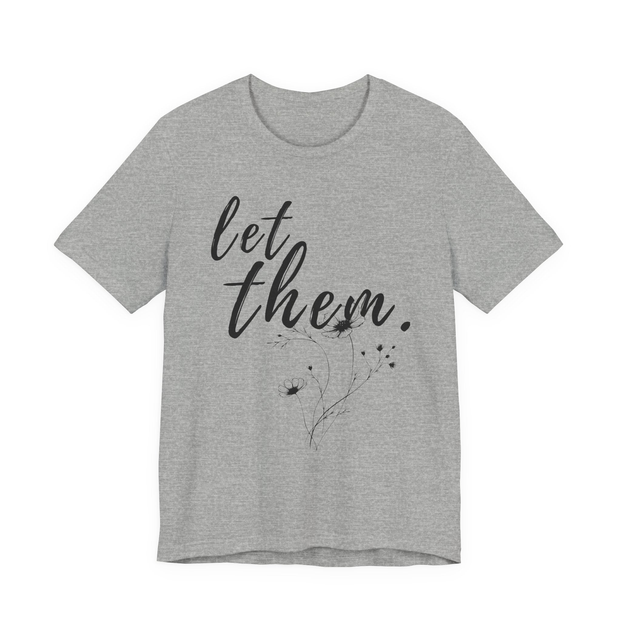 Let Them Shirt Floral Tee — Lille Hand-Drawn Flowers