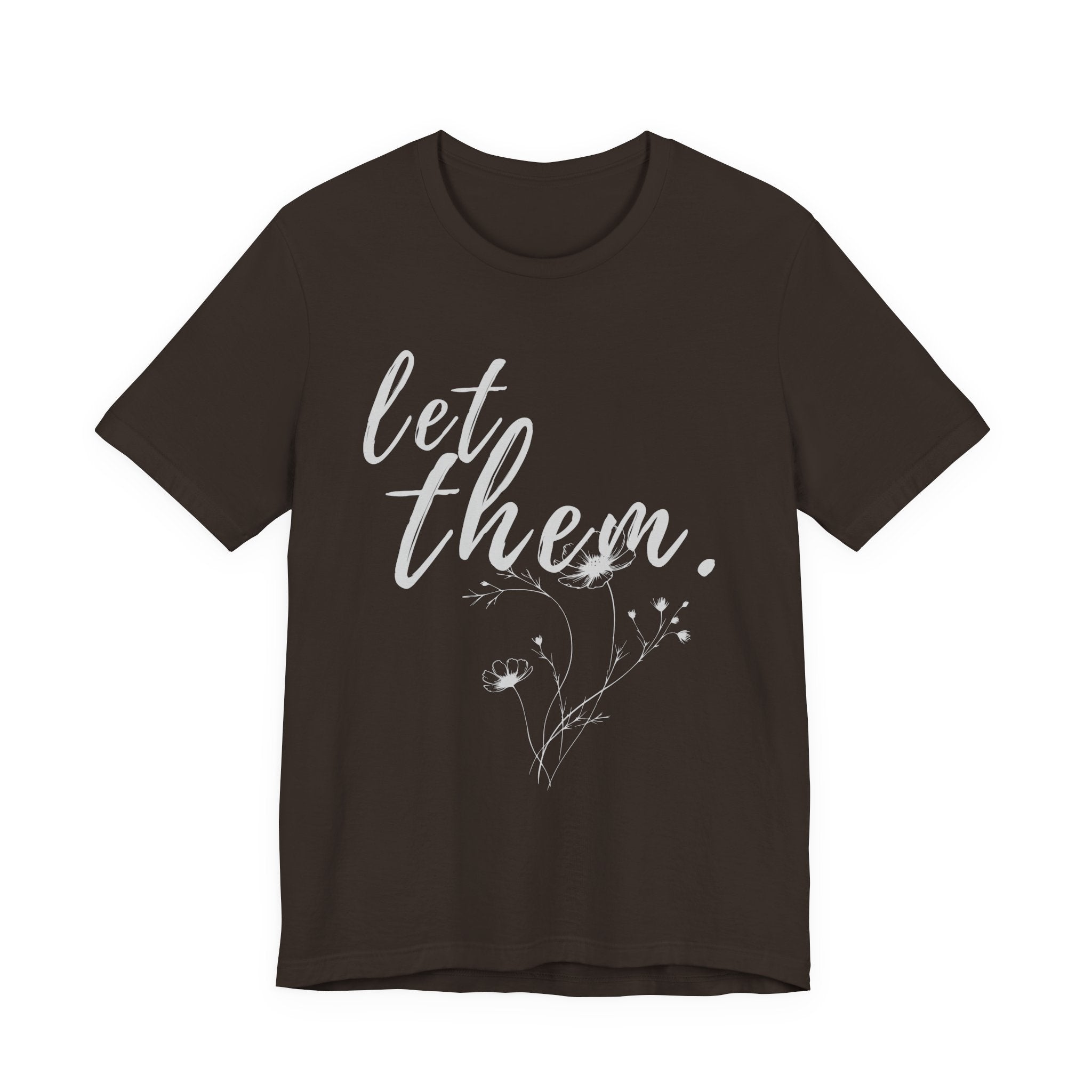 Let Them Shirt Floral Tee — Lille Hand-Drawn Flowers