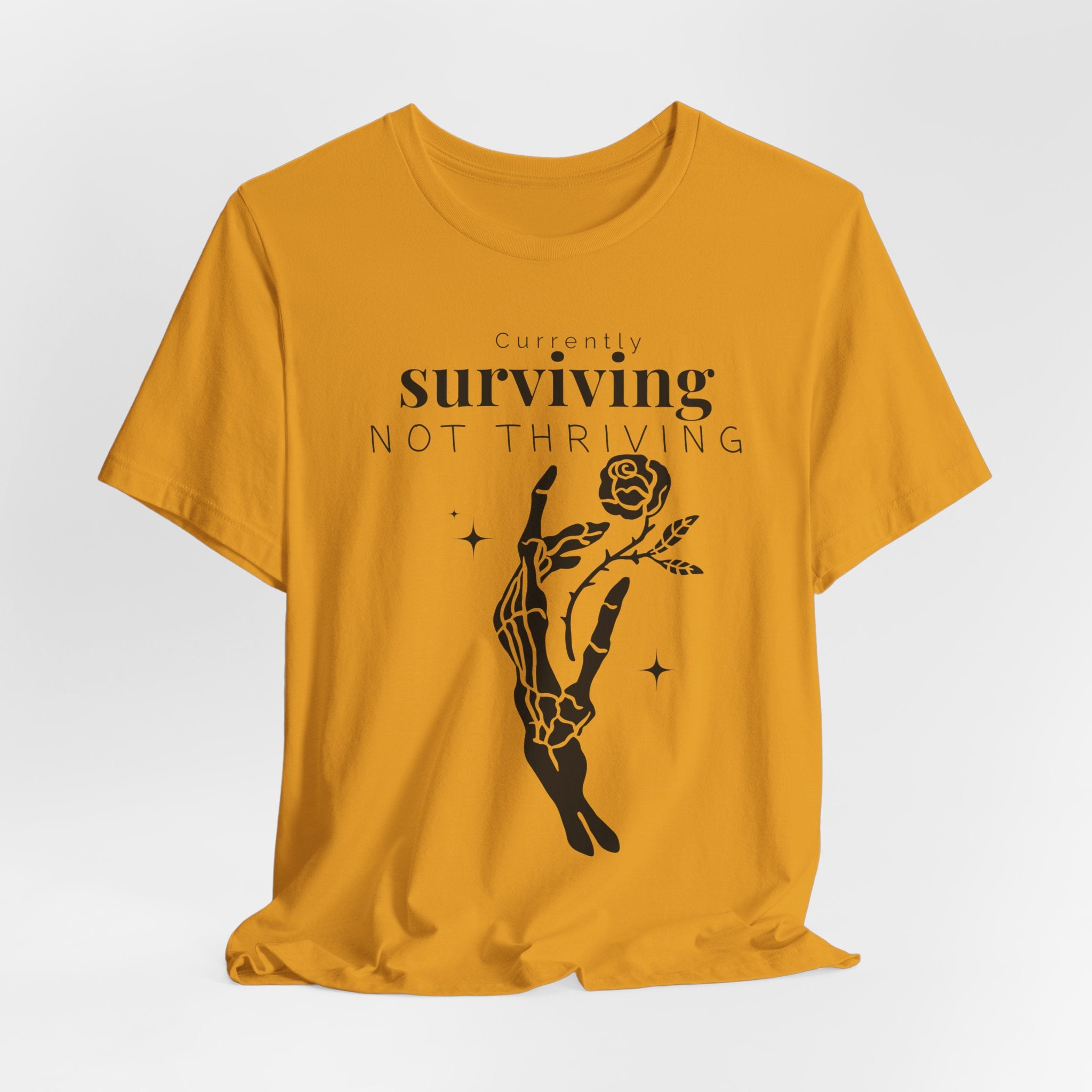 Currently surviving not thriving- minimal skeleton shirt
