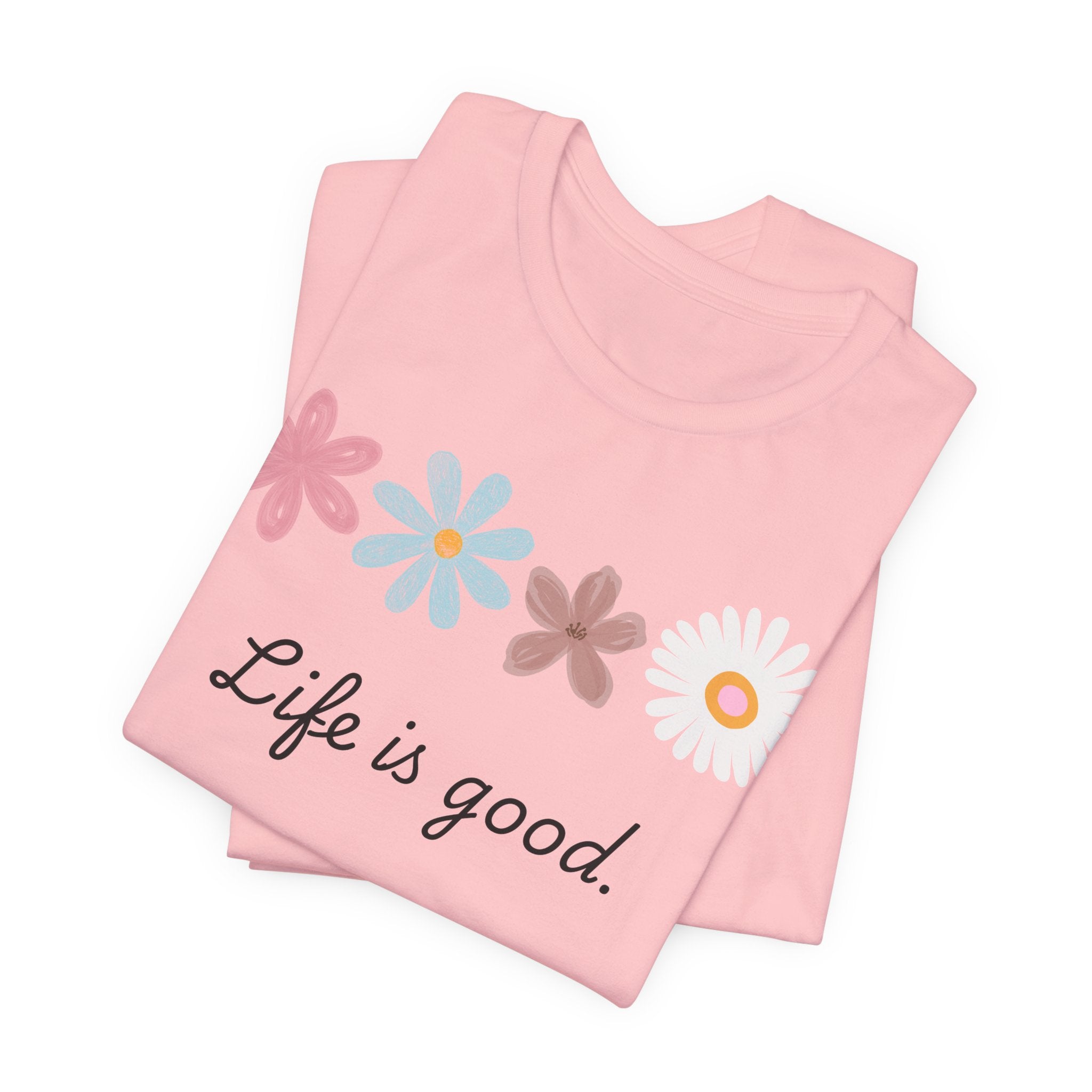 Life Is Good Floral T-Shirt