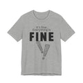 Everything is fine graphic tee