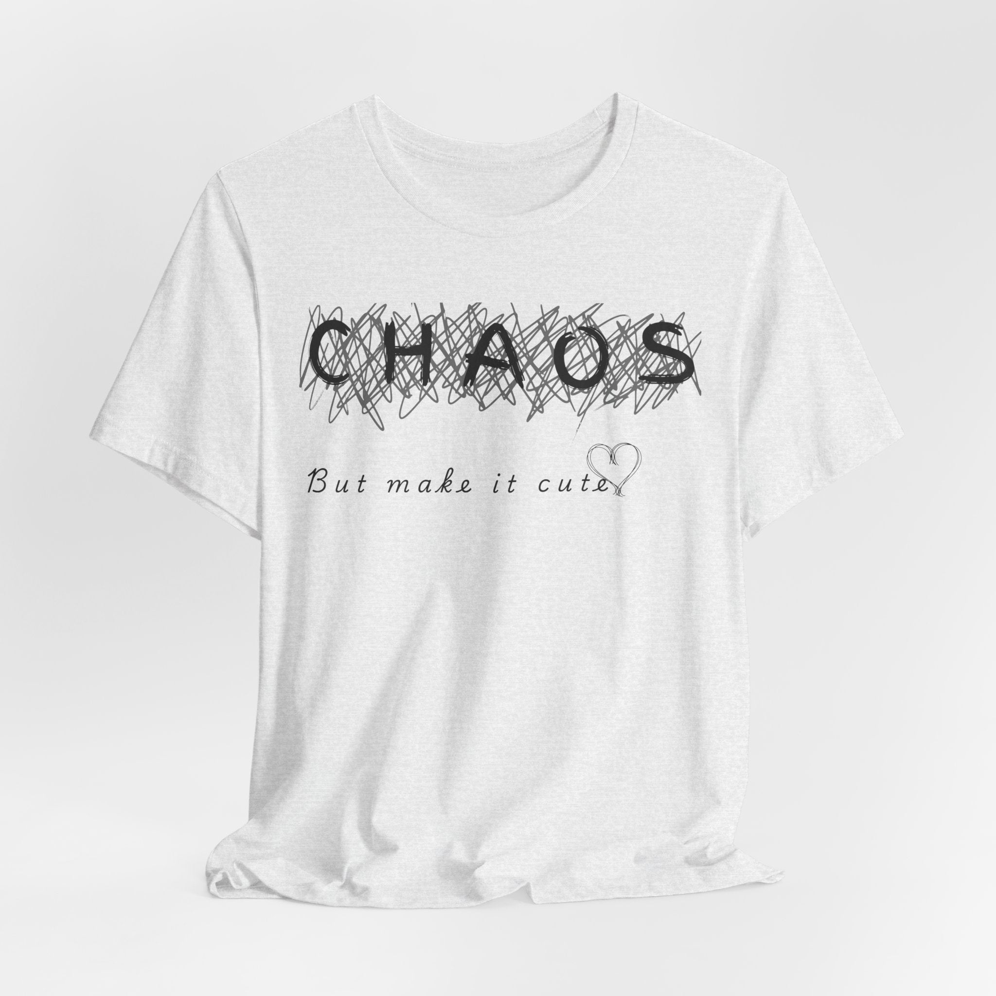 Chaos but cute tee