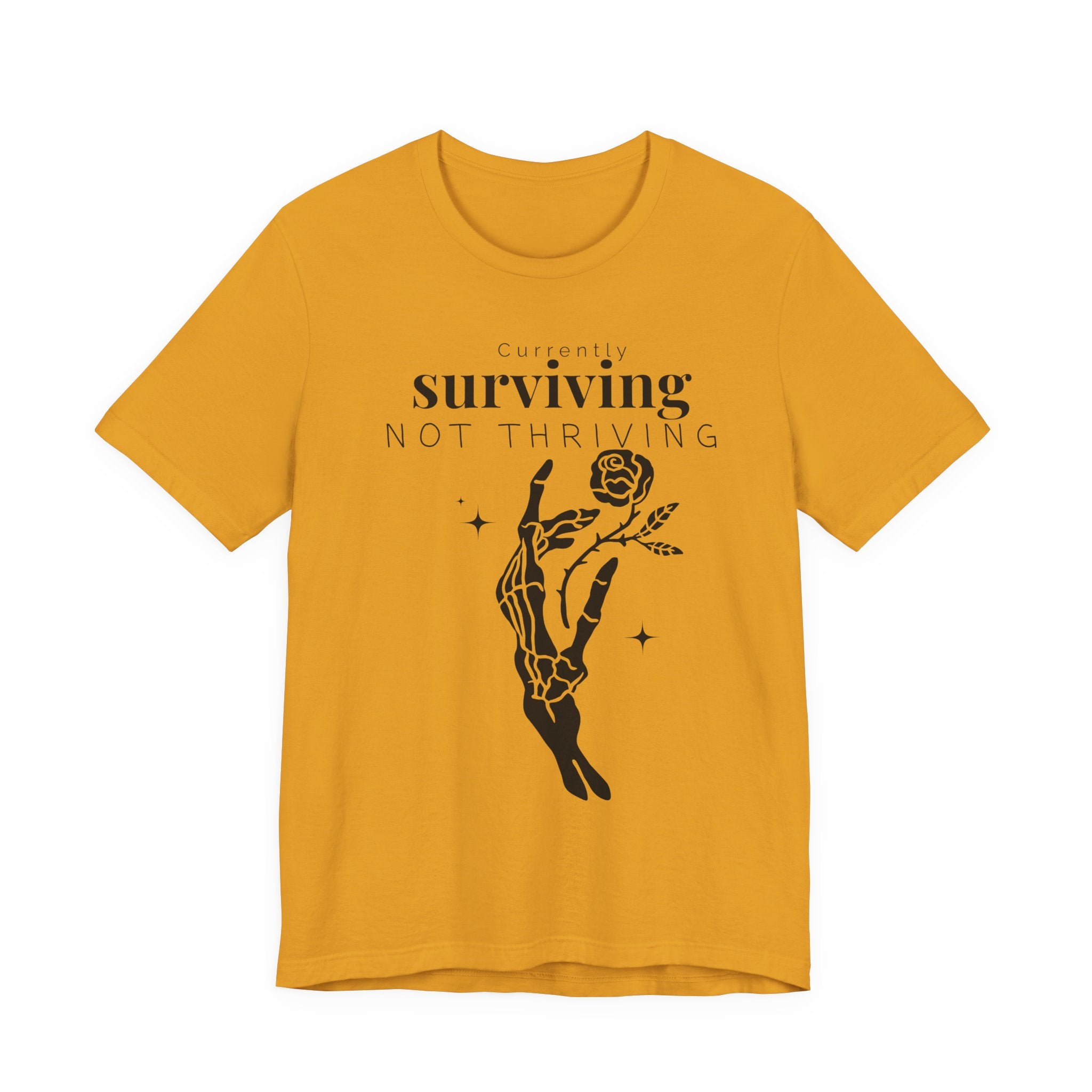 Currently surviving not thriving- minimal skeleton shirt