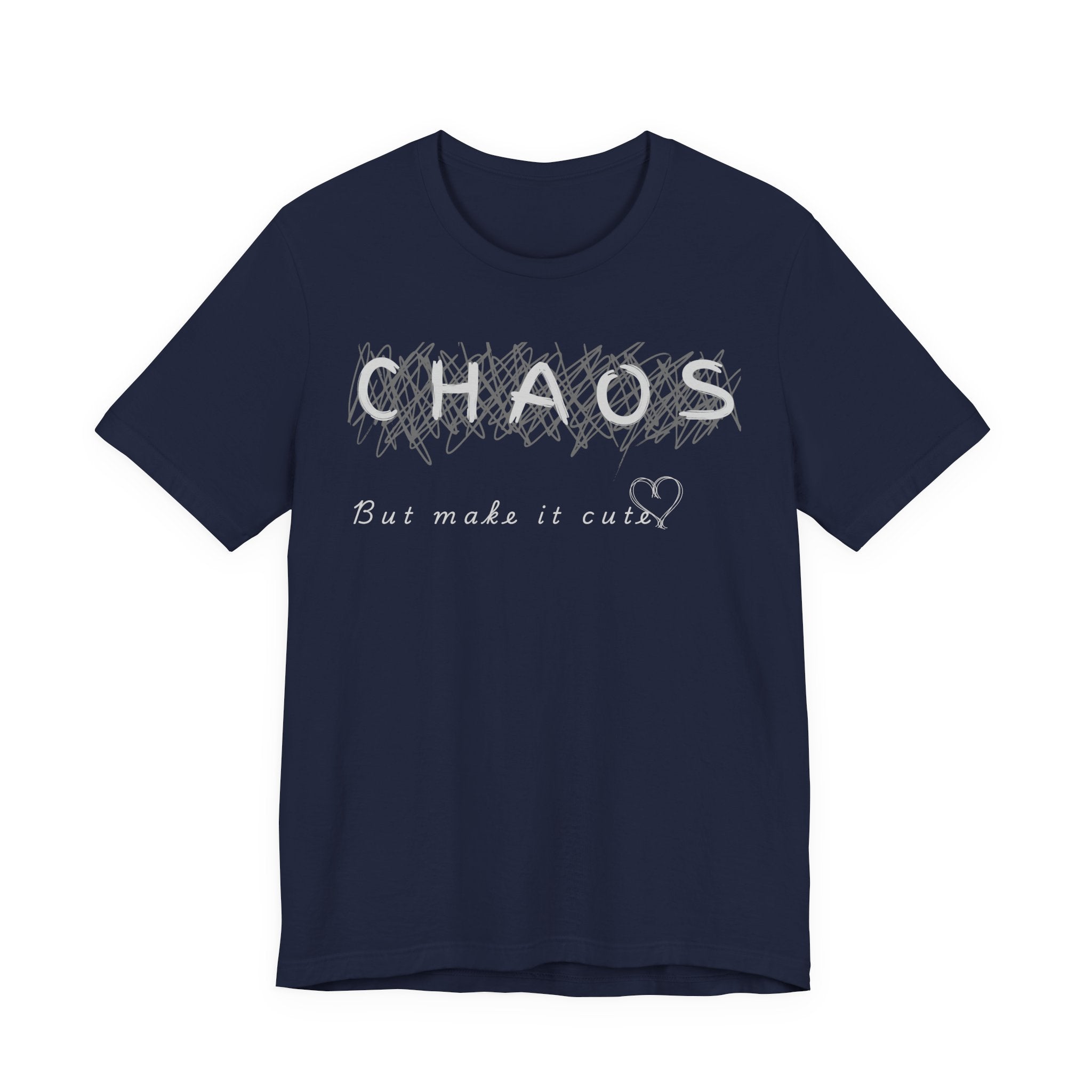 Chaos but cute tee