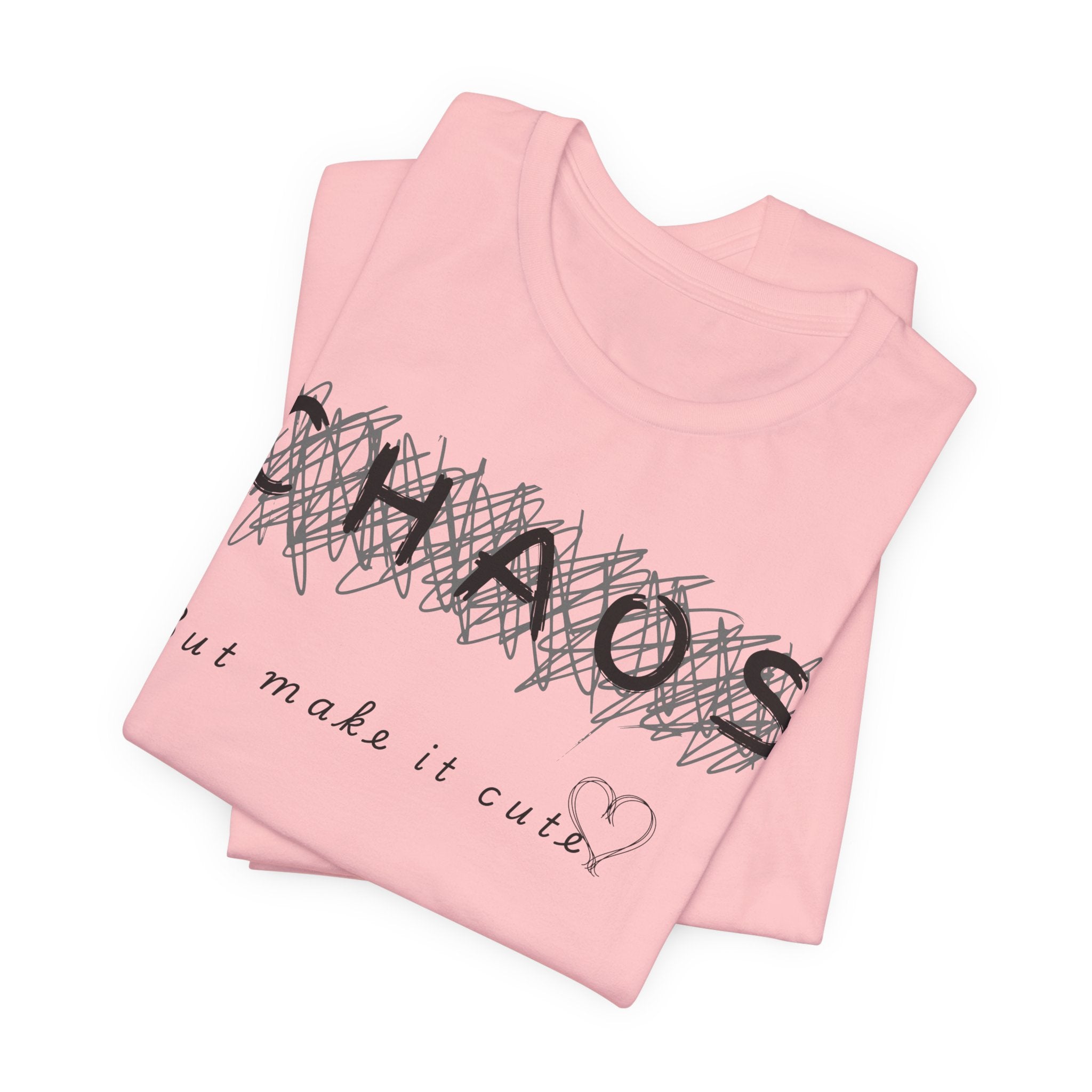 Chaos but cute tee