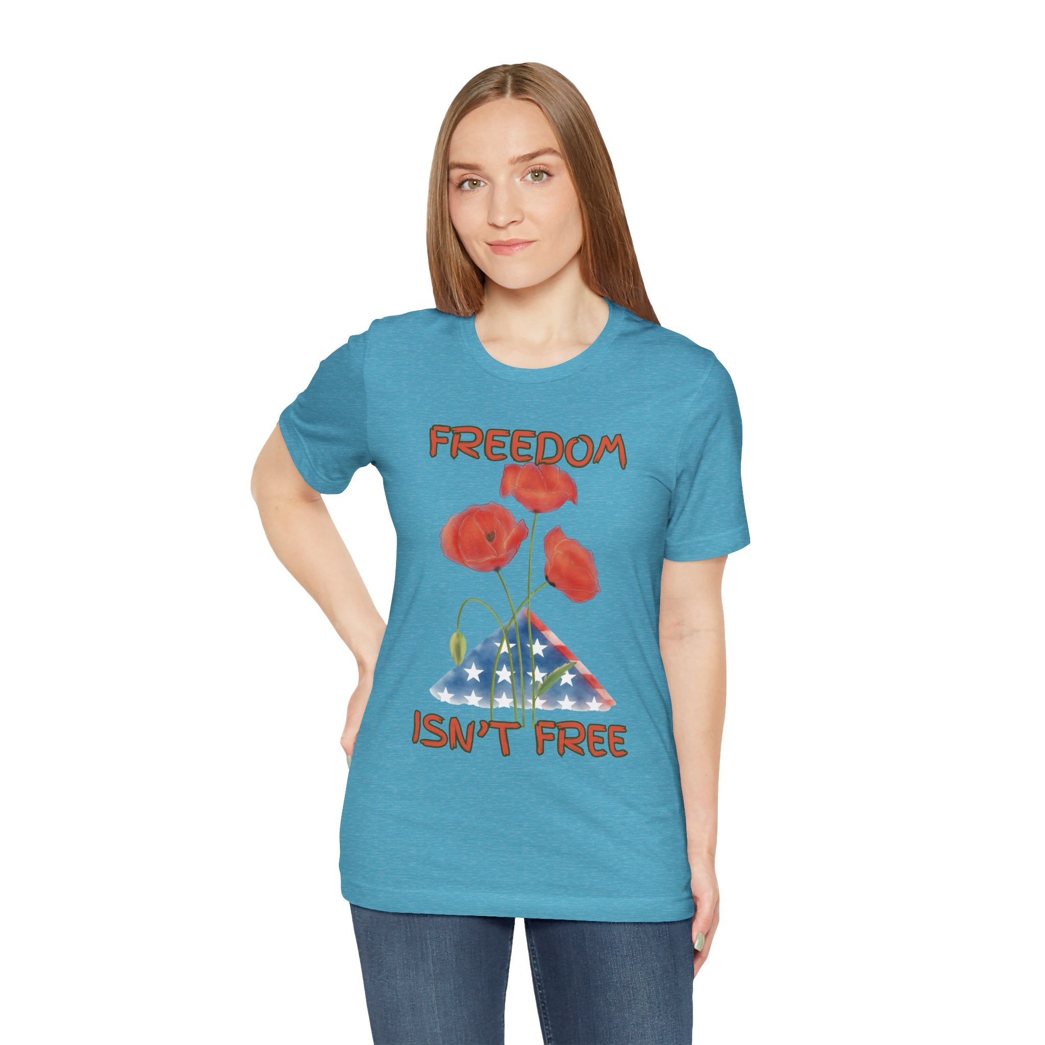 Freedom Isn't Free T-Shirt — Patriotic Tribute Tee