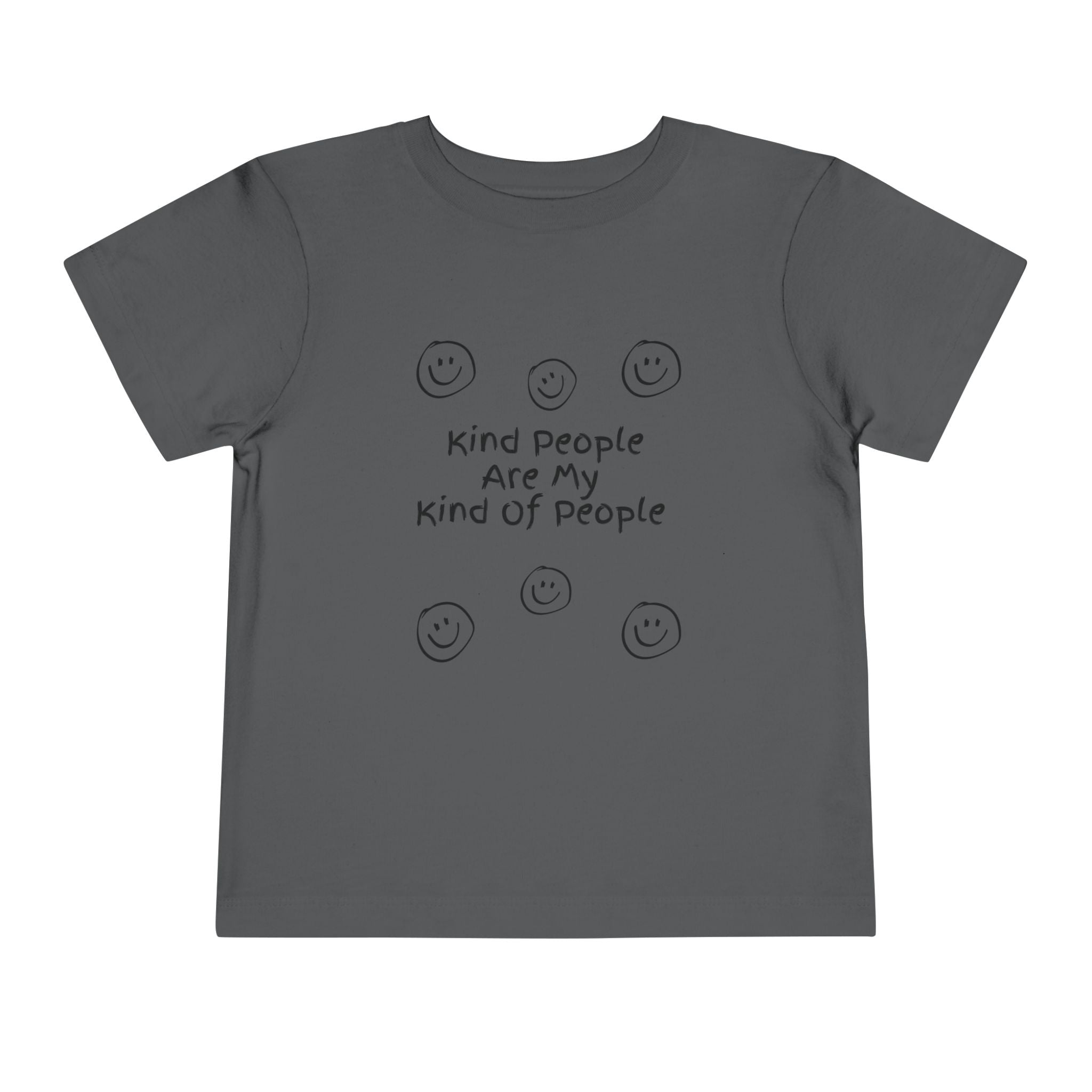 Kind People Are My Kind Of People Toddler Tee