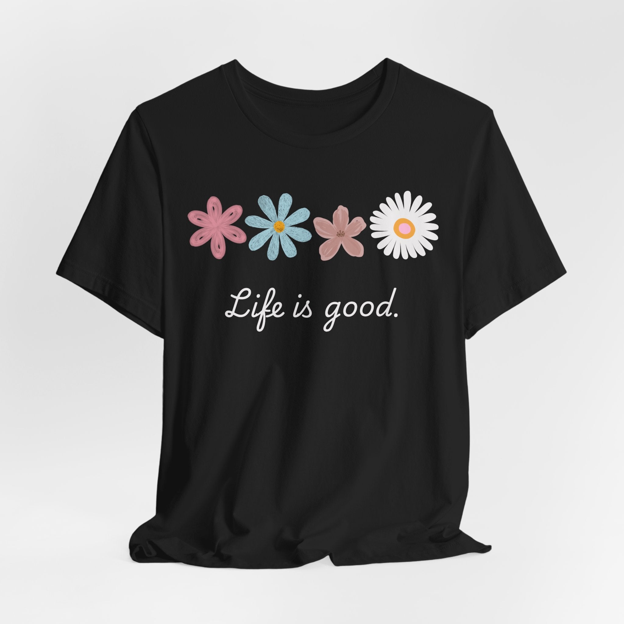 Life Is Good Floral T-Shirt
