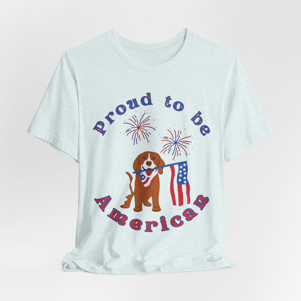American Flag Dog T-Shirt — Proud to Be American Pet Lover Tee