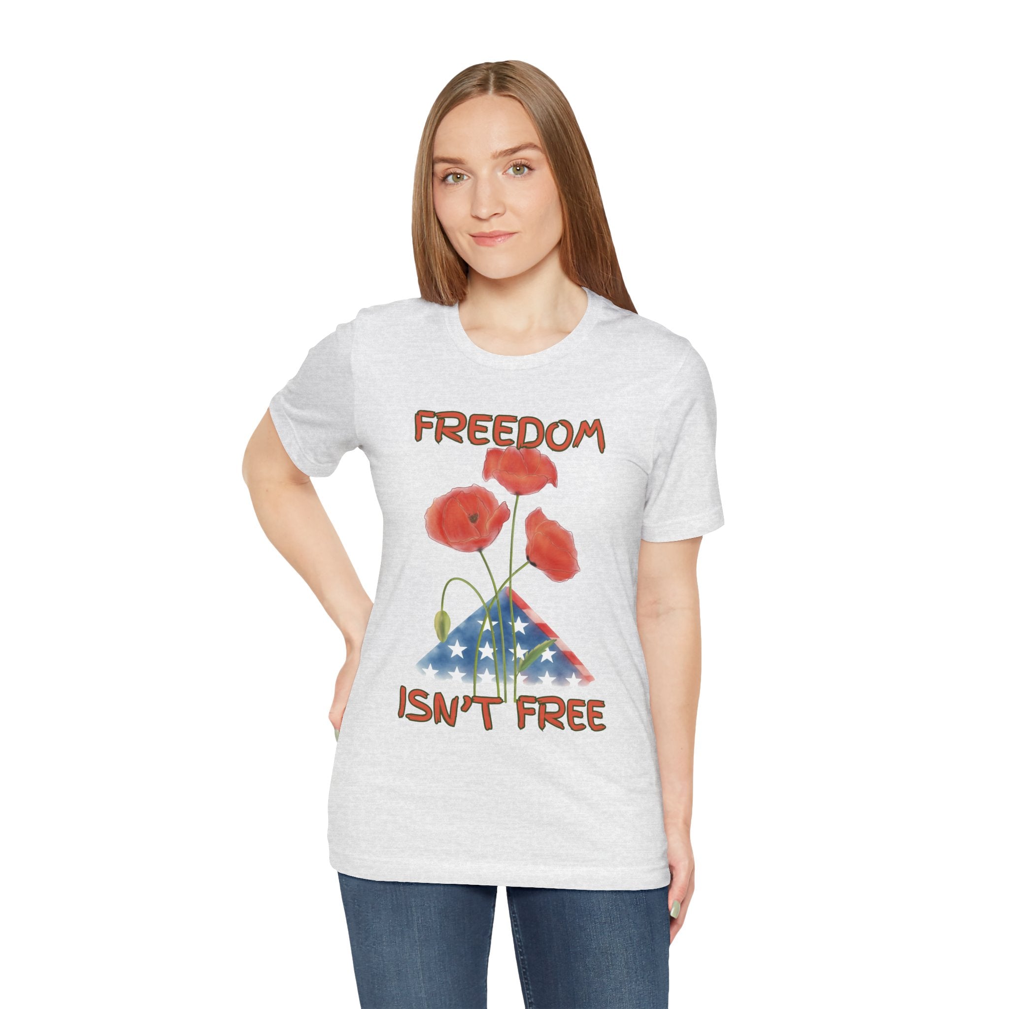 Freedom Isn't Free T-Shirt — Patriotic Tribute Tee