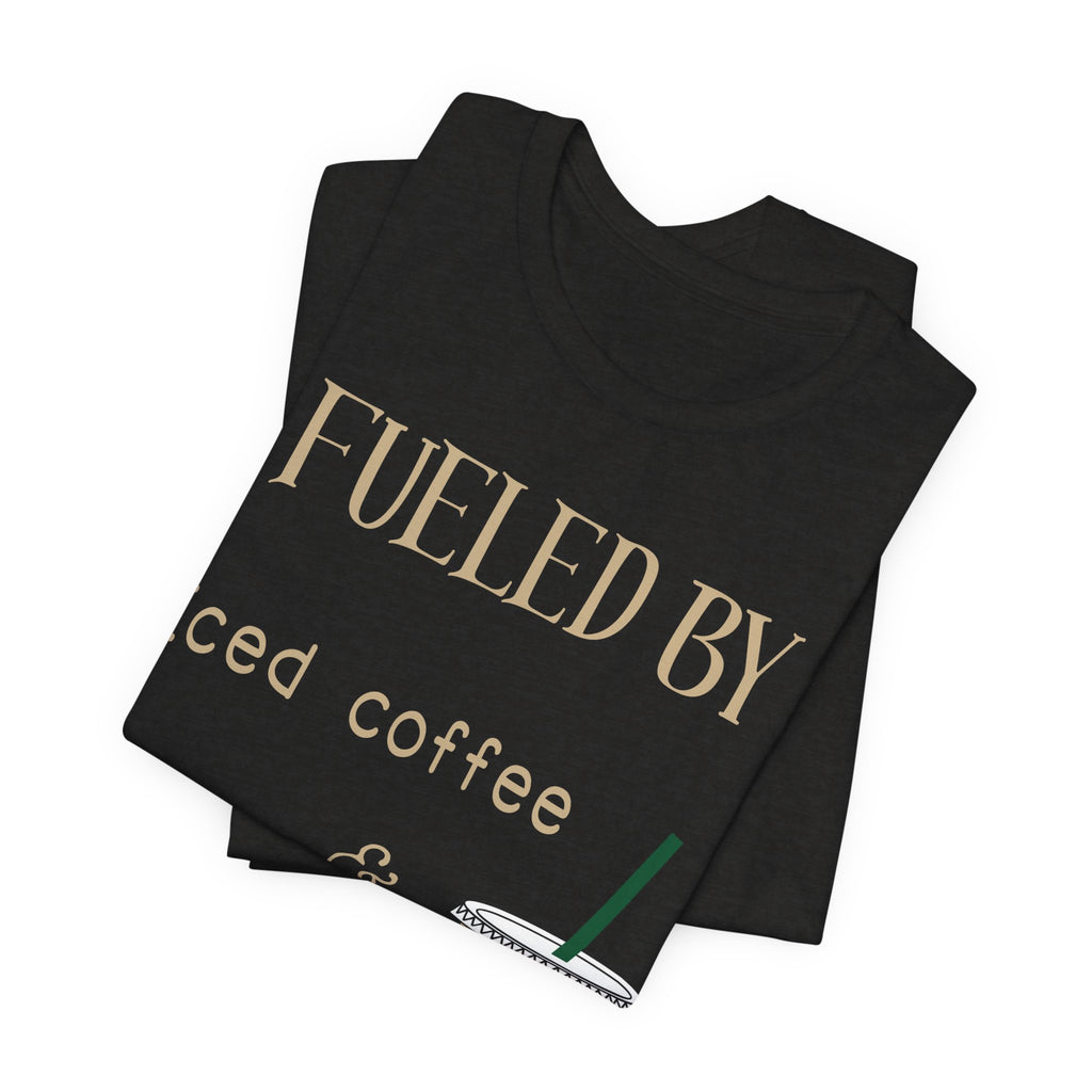Fueled by Iced Coffee and Anxiety T-Shirt