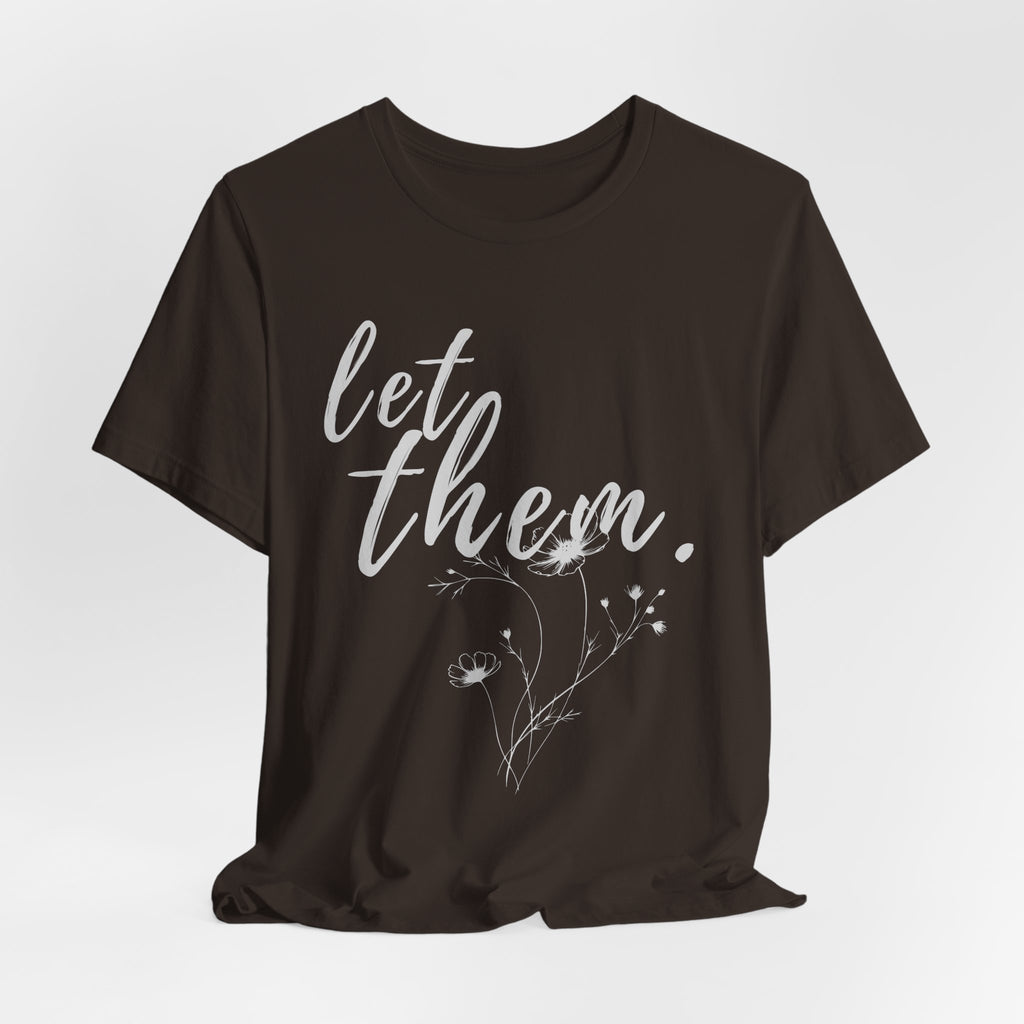 Let Them Shirt Floral Tee — Lille Hand-Drawn Flowers