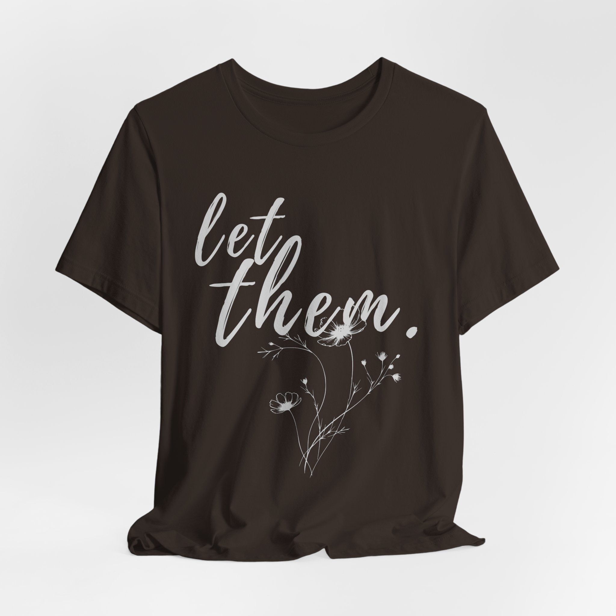 Let Them Shirt Floral Tee — Lille Hand-Drawn Flowers