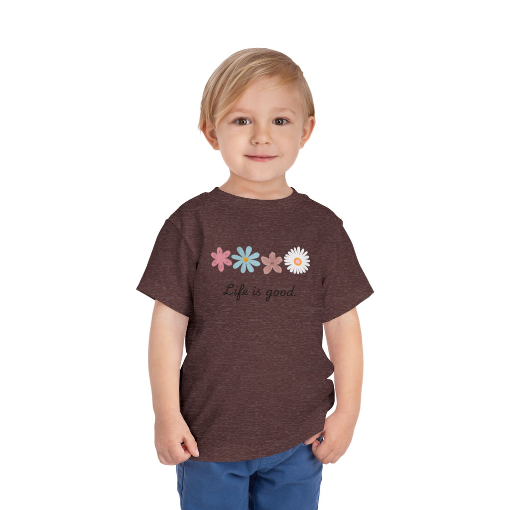 Life Is Good Toddler Tee — Positive Slogan Kids T-Shirt