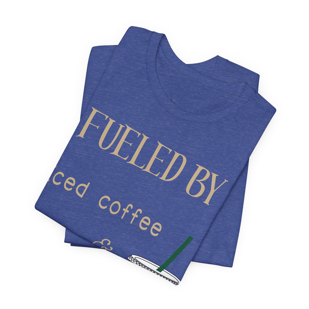 Fueled by Iced Coffee and Anxiety T-Shirt