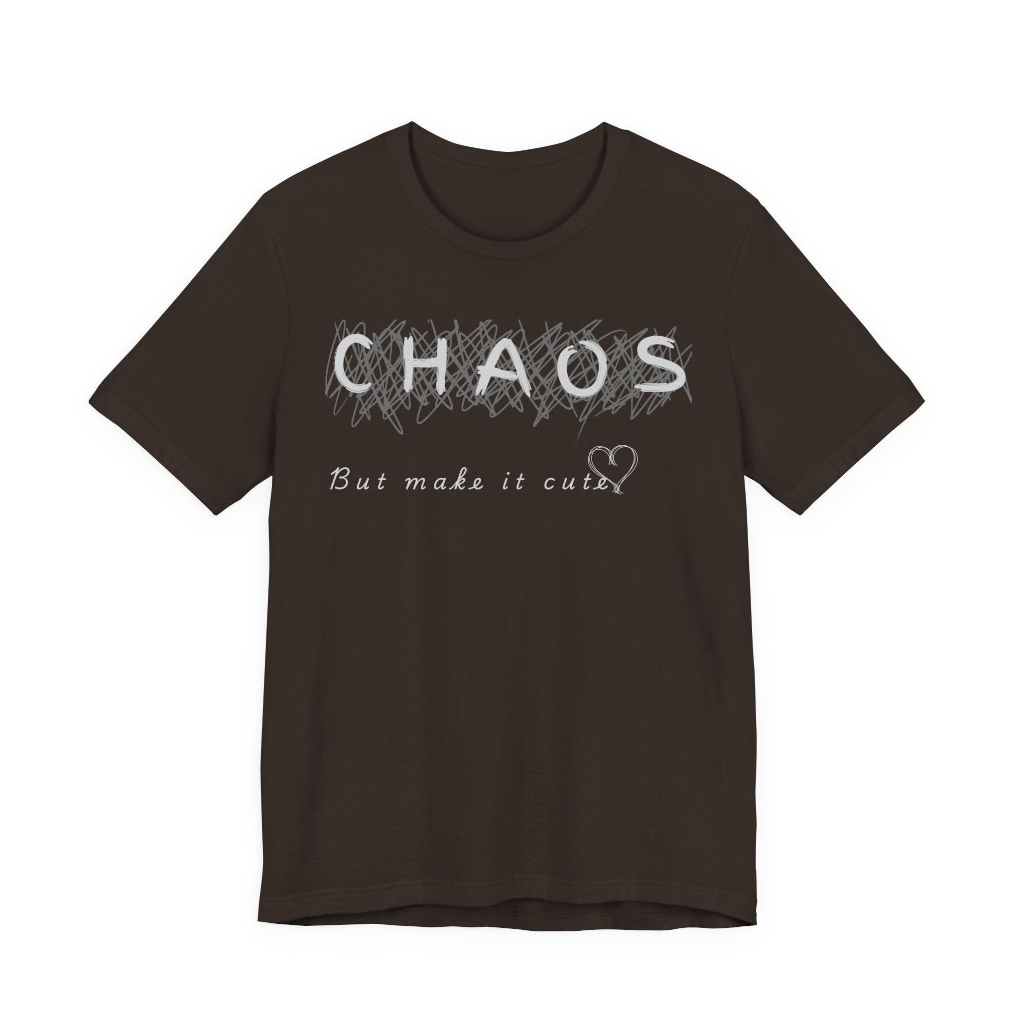Chaos but cute tee