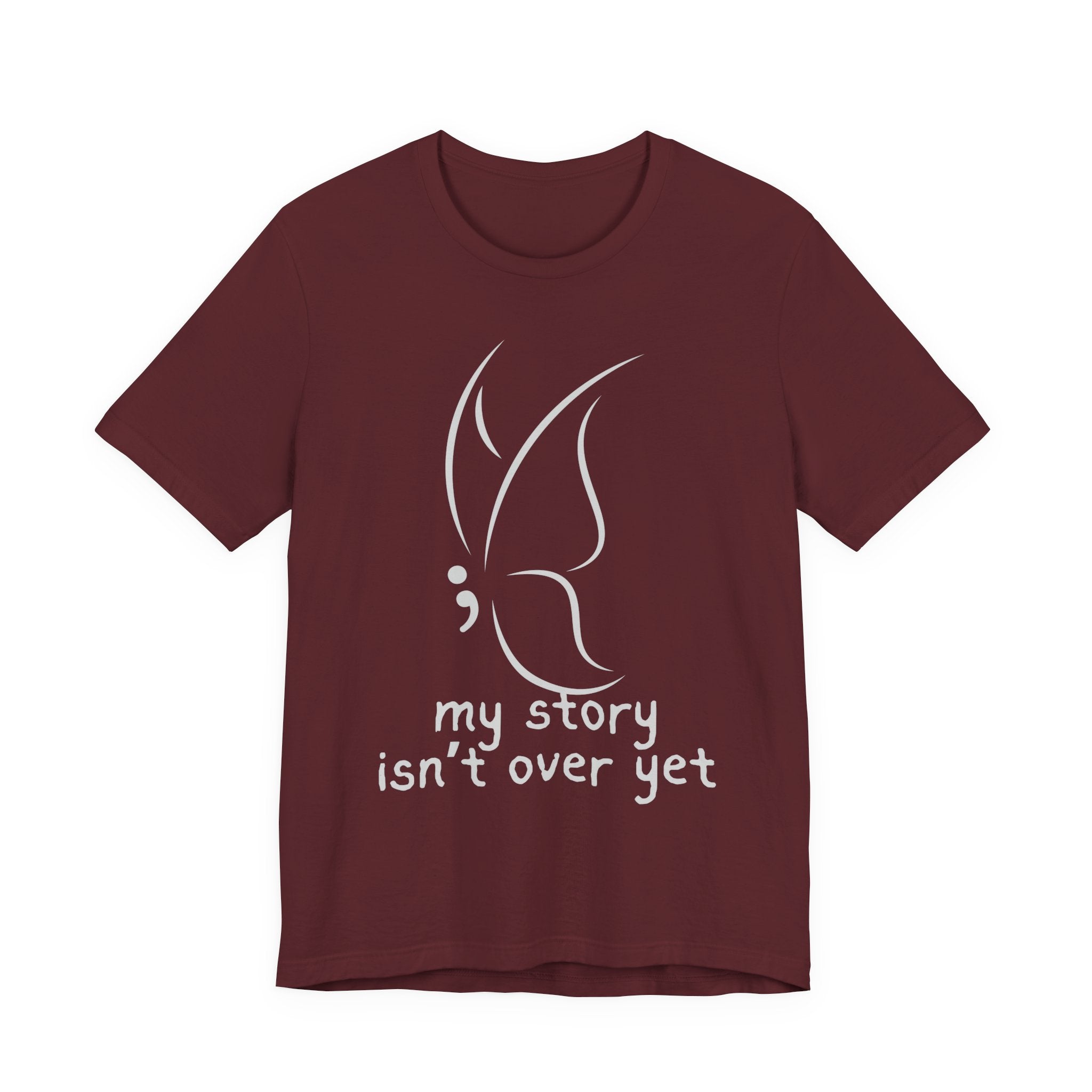 Semicolon Butterfly Tee — "My Story Isn't Over Yet"