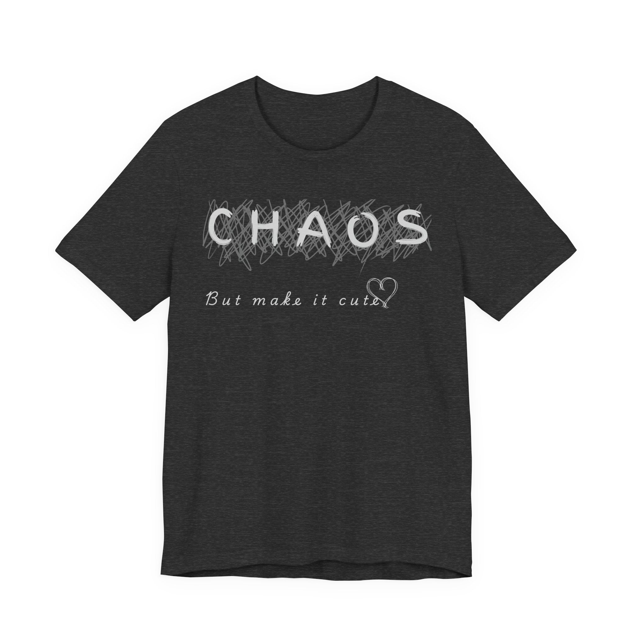 Chaos but cute tee