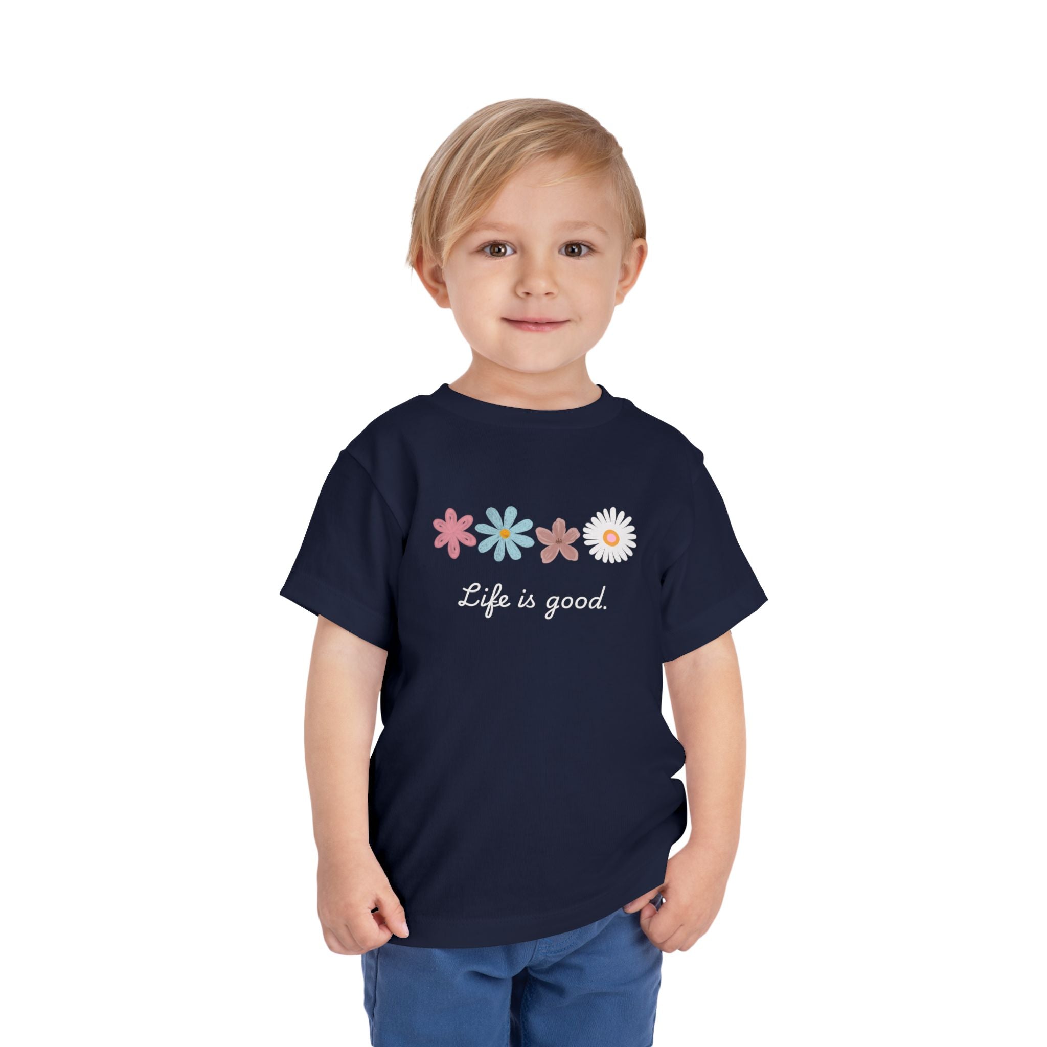 Life Is Good Toddler Tee — Positive Slogan Kids T-Shirt