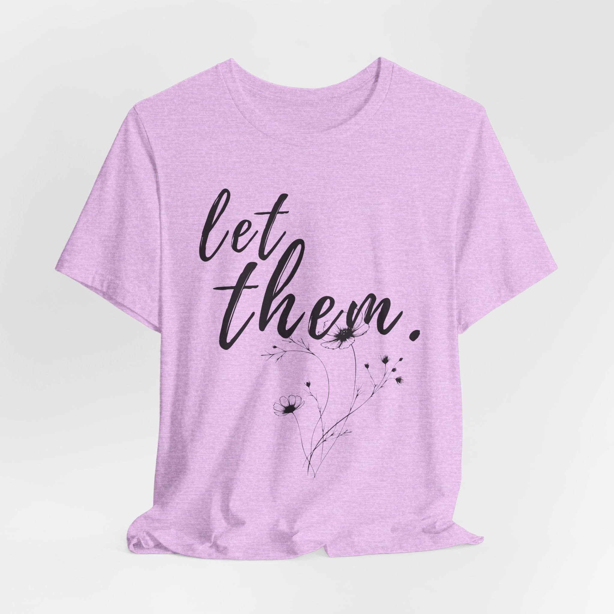 Let Them Shirt Floral Tee — Lille Hand-Drawn Flowers
