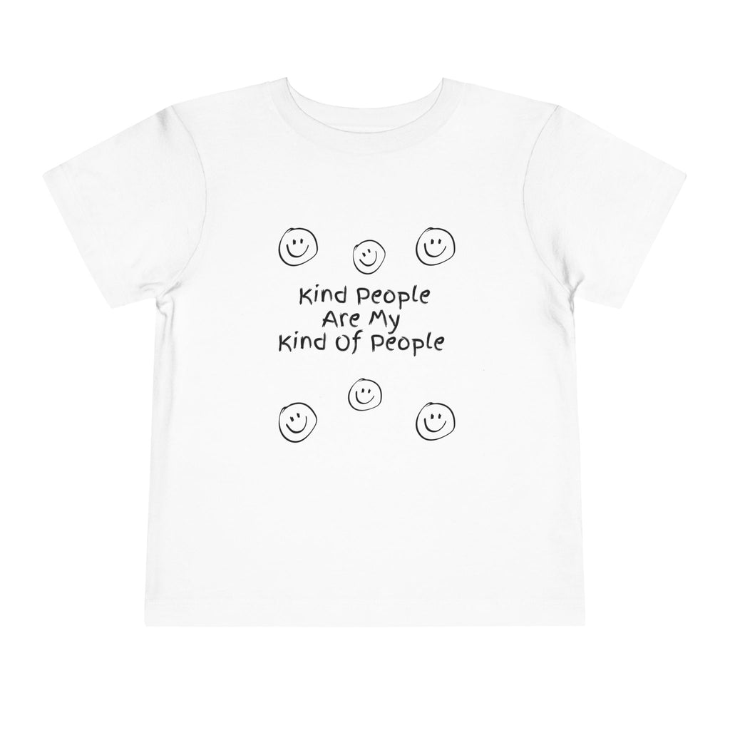 Kind People Are My Kind Of People Toddler Tee