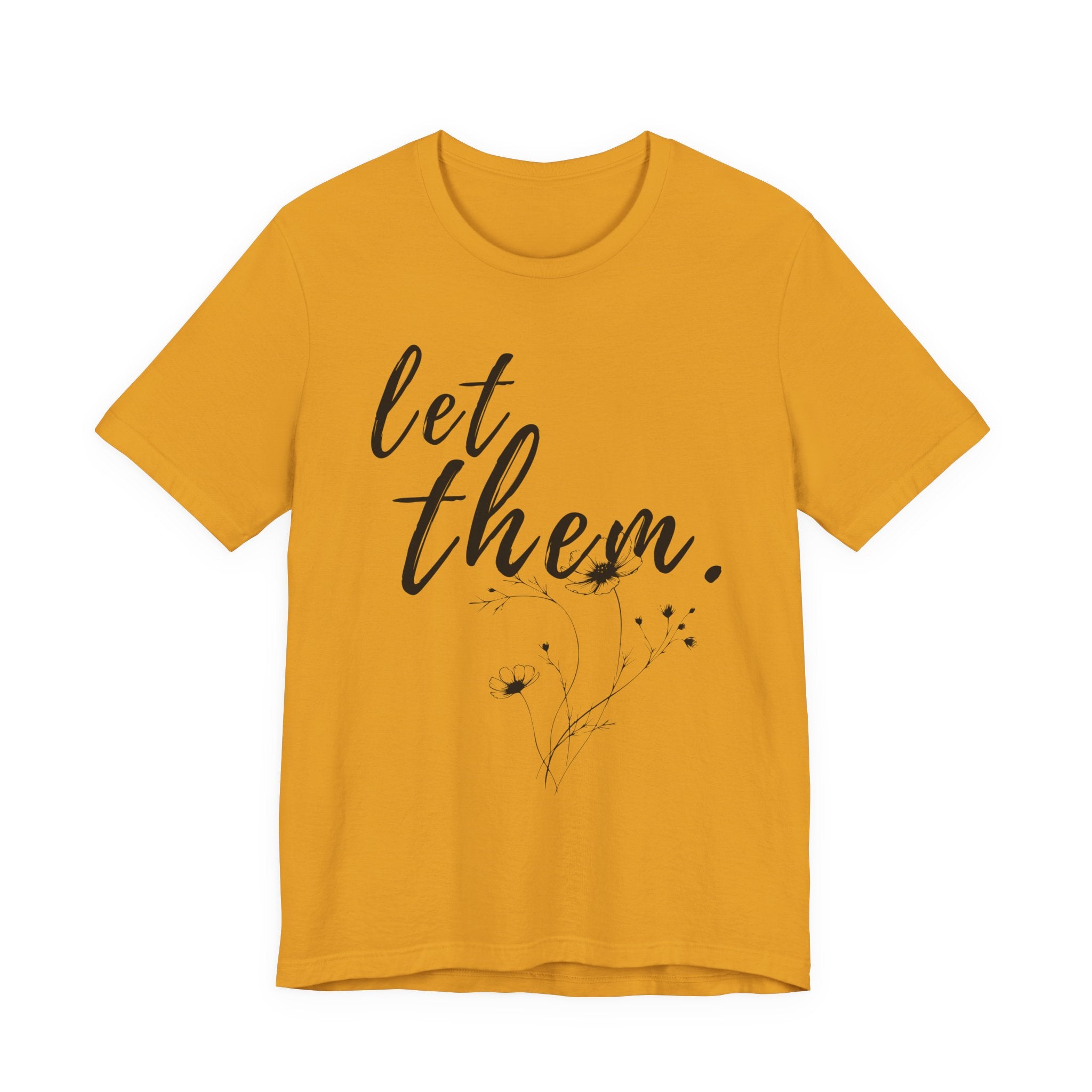 Let Them Shirt Floral Tee — Lille Hand-Drawn Flowers