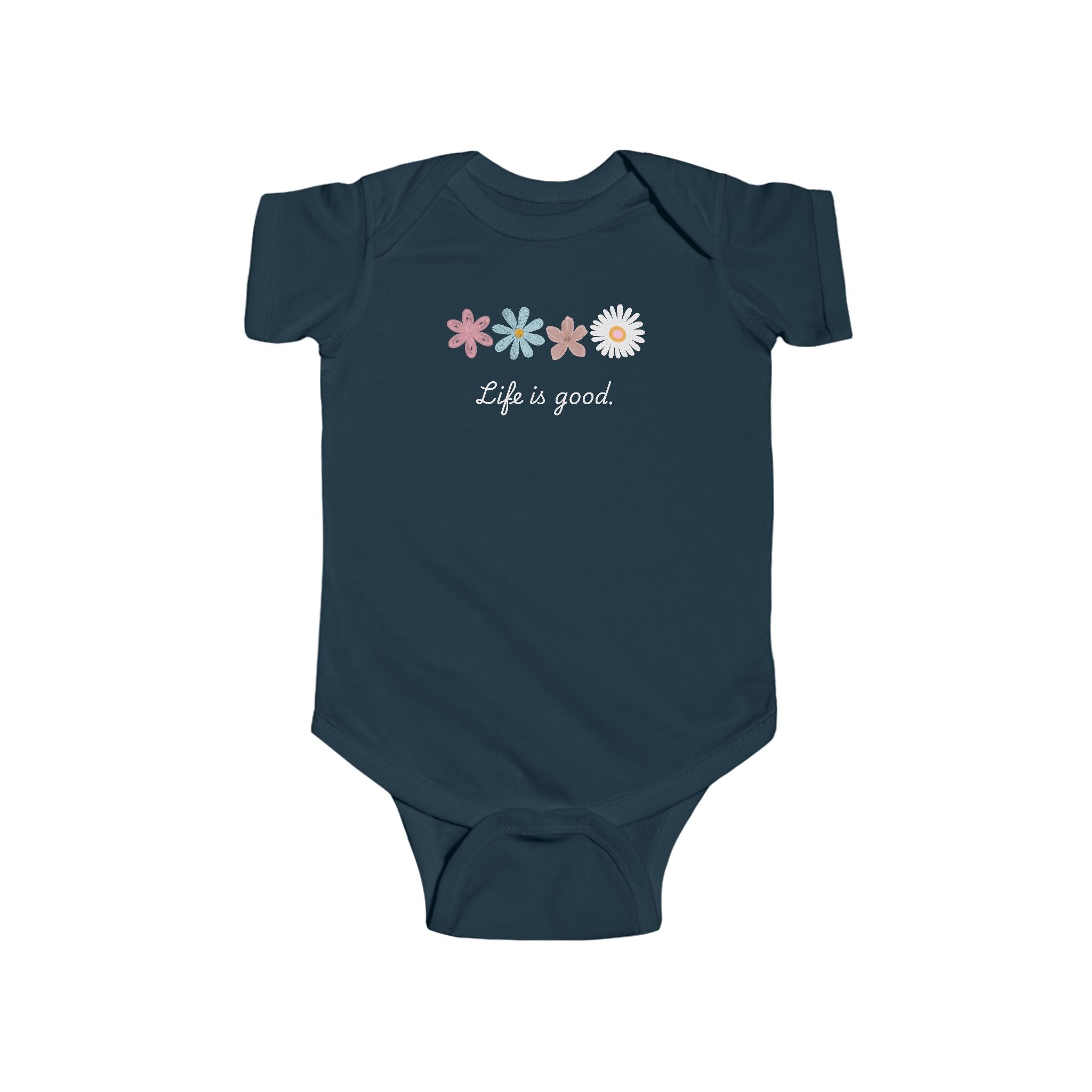 Life Is Good Infant Bodysuit — Cute Baby Onesie