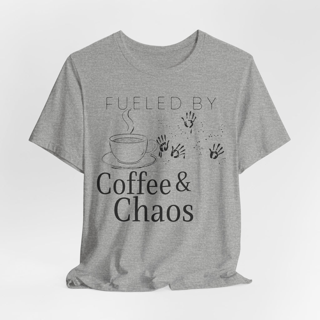 Fueled by Coffee & Chaos Tee