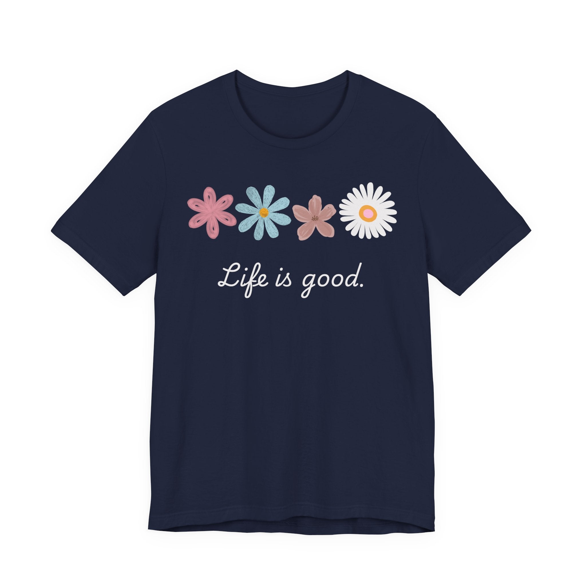 Life Is Good Floral T-Shirt