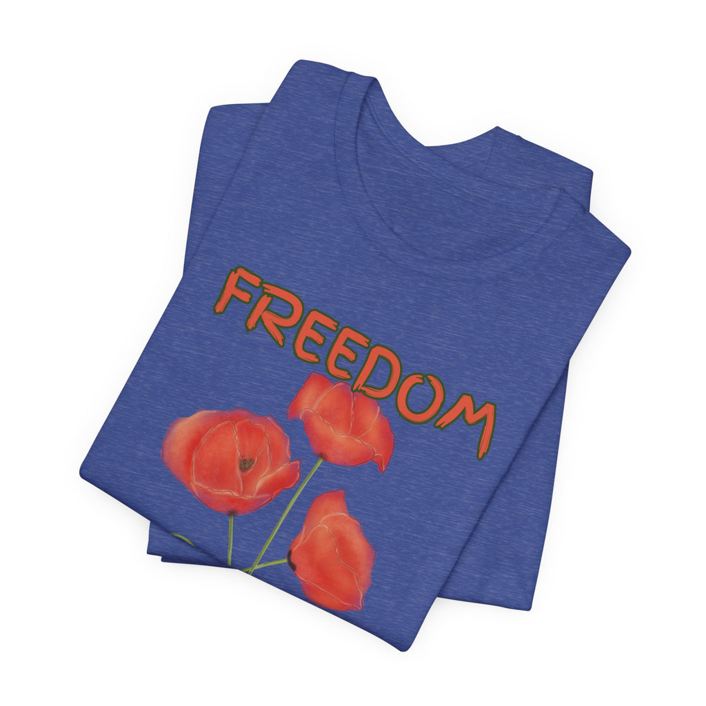 Freedom Isn't Free T-Shirt — Patriotic Tribute Tee