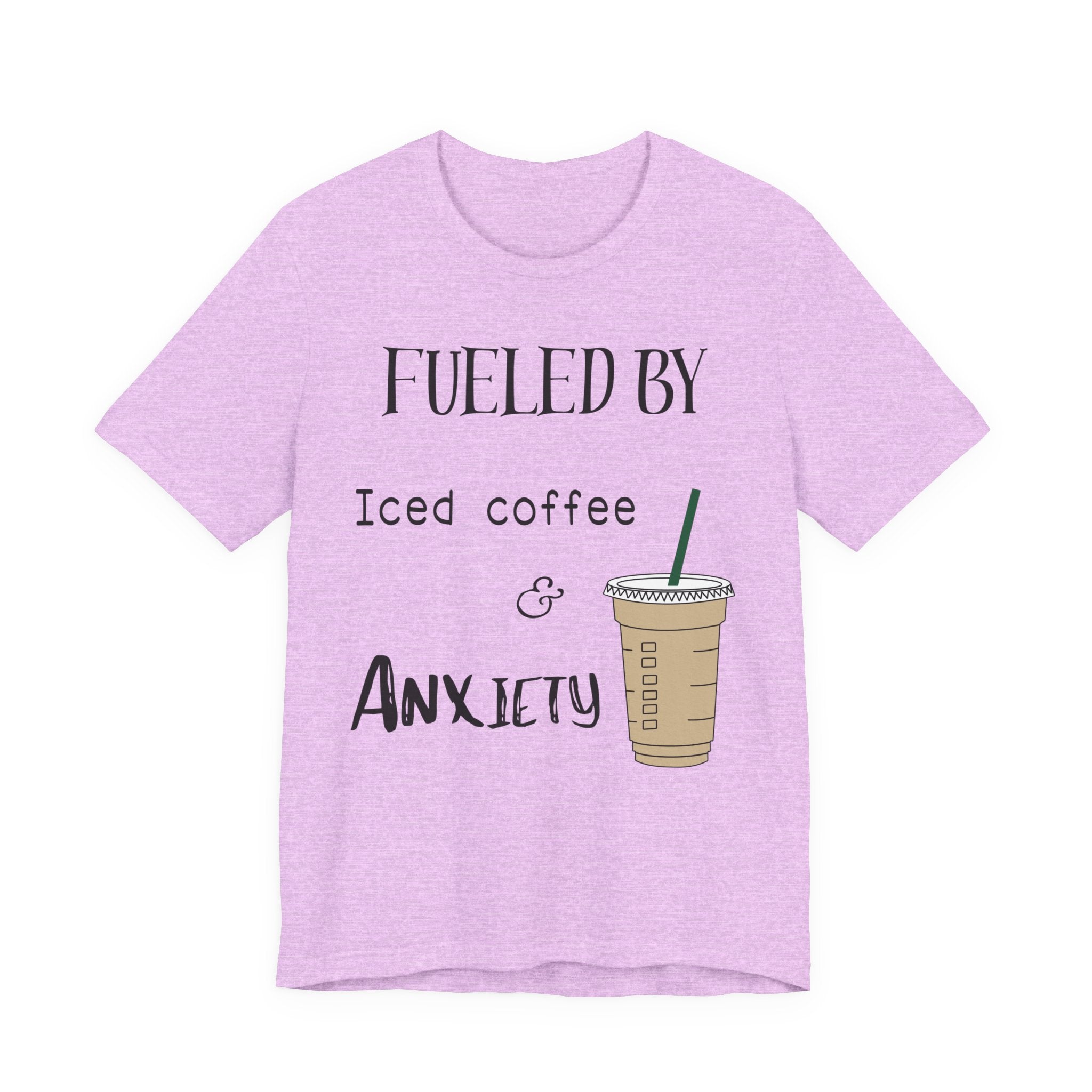 Fueled by Iced Coffee and Anxiety T-Shirt