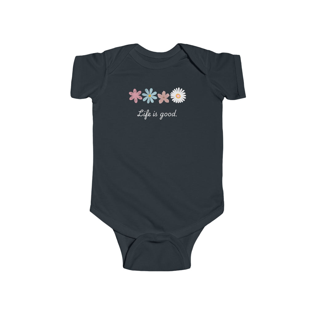Life Is Good Infant Bodysuit — Cute Baby Onesie