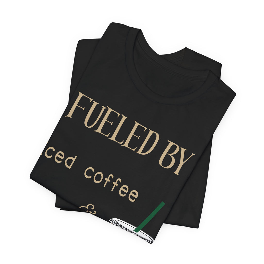 Fueled by Iced Coffee and Anxiety T-Shirt