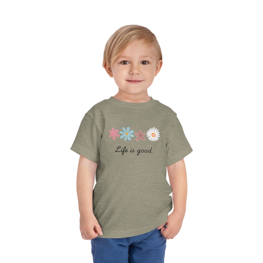 Life Is Good Toddler Tee — Positive Slogan Kids T-Shirt