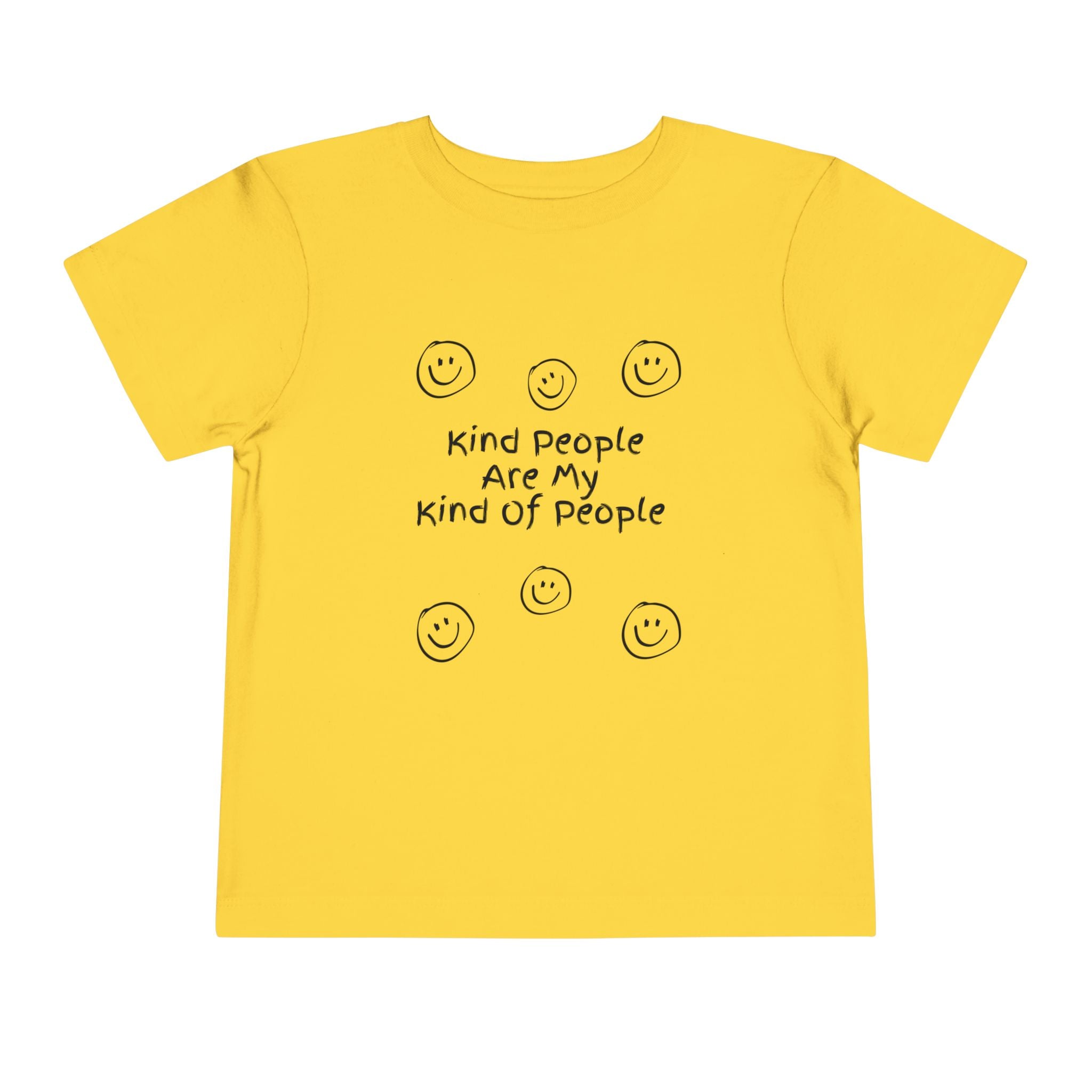 Kind People Are My Kind Of People Toddler Tee