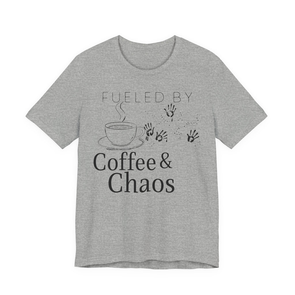 Fueled by Coffee & Chaos Tee