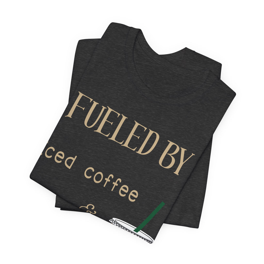 Fueled by Iced Coffee and Anxiety T-Shirt