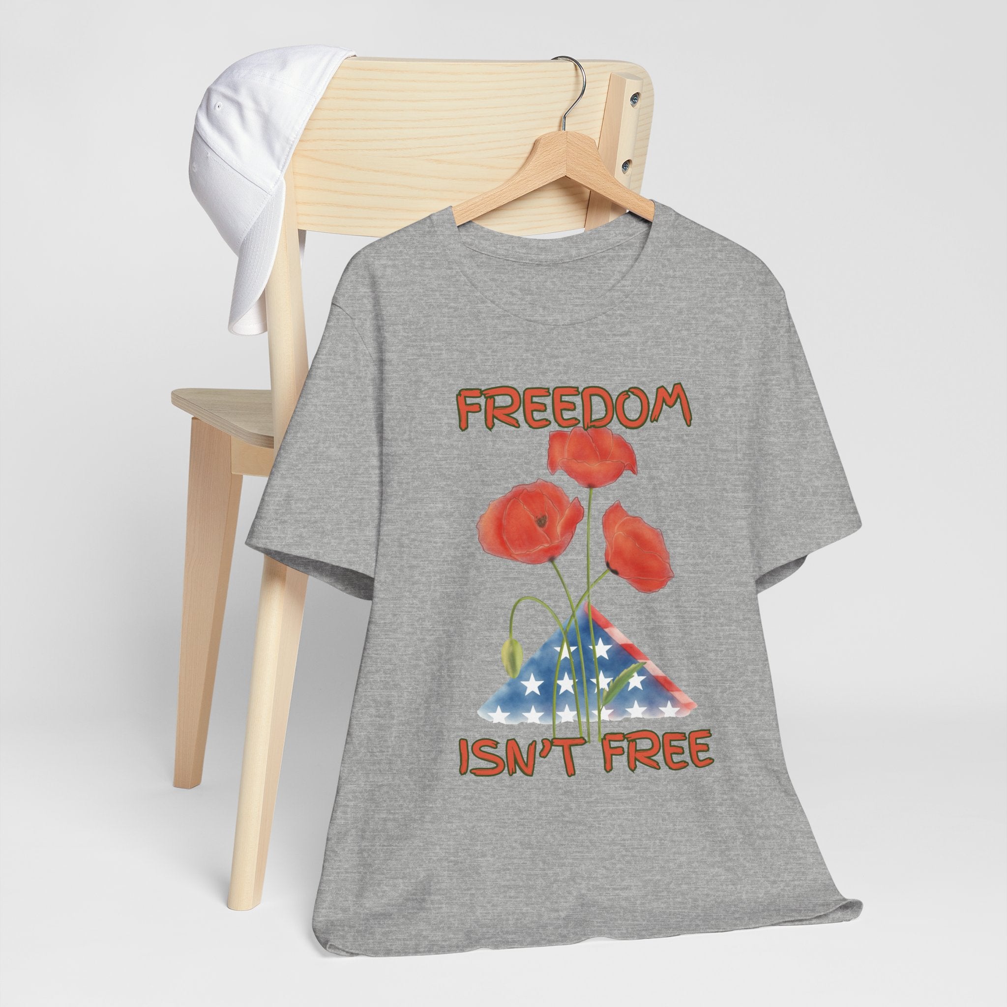 Freedom Isn't Free T-Shirt — Patriotic Tribute Tee