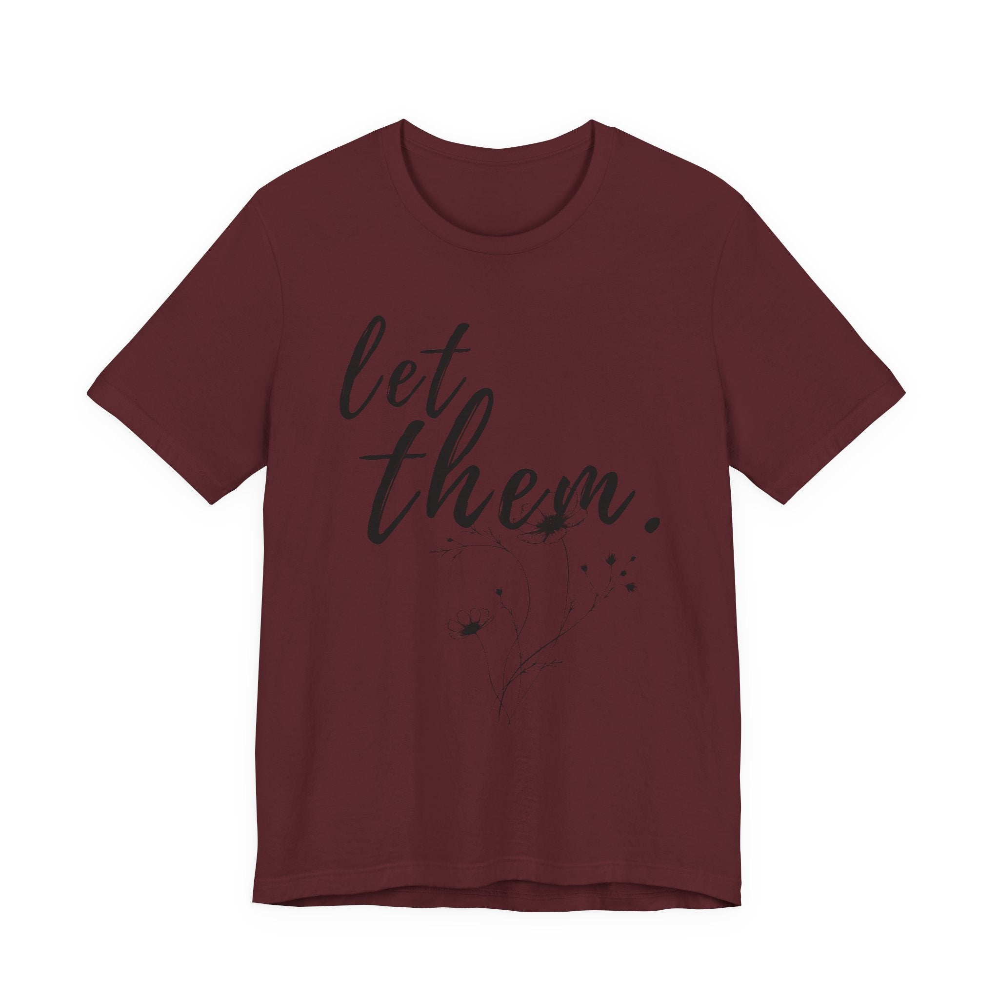 Let Them Shirt Floral Tee — Lille Hand-Drawn Flowers