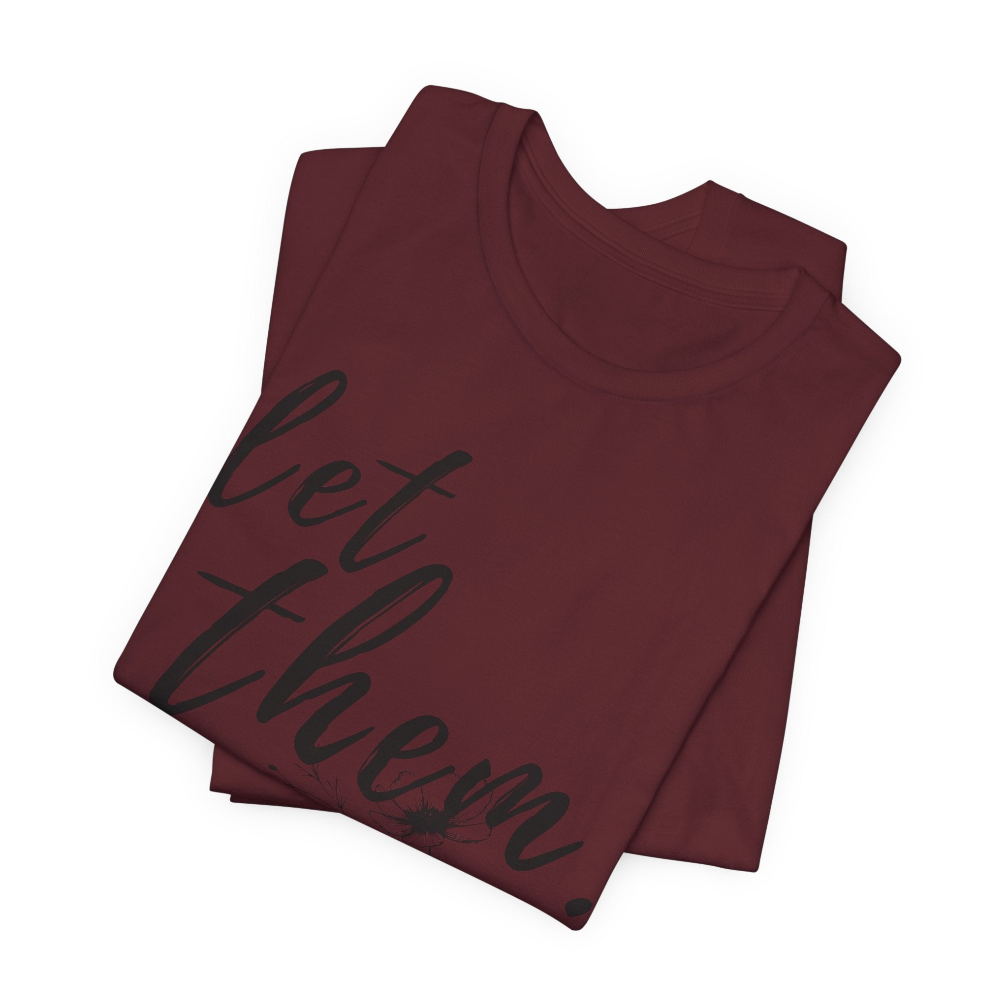 Let Them Shirt Floral Tee — Lille Hand-Drawn Flowers