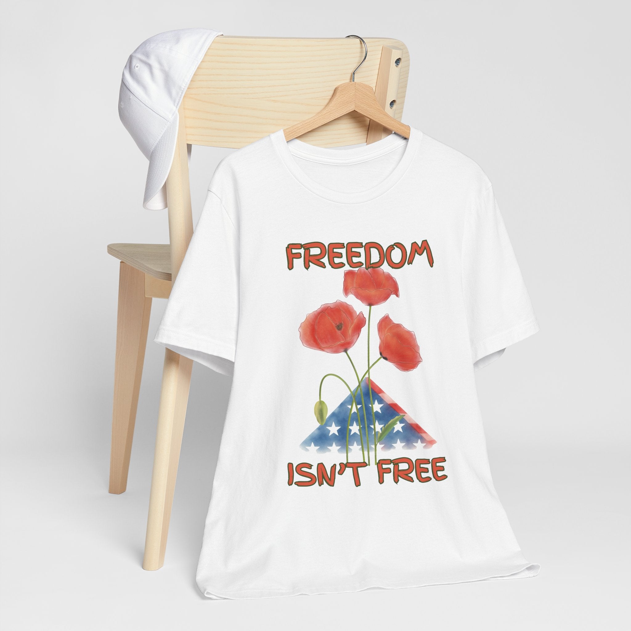 Freedom Isn't Free T-Shirt — Patriotic Tribute Tee