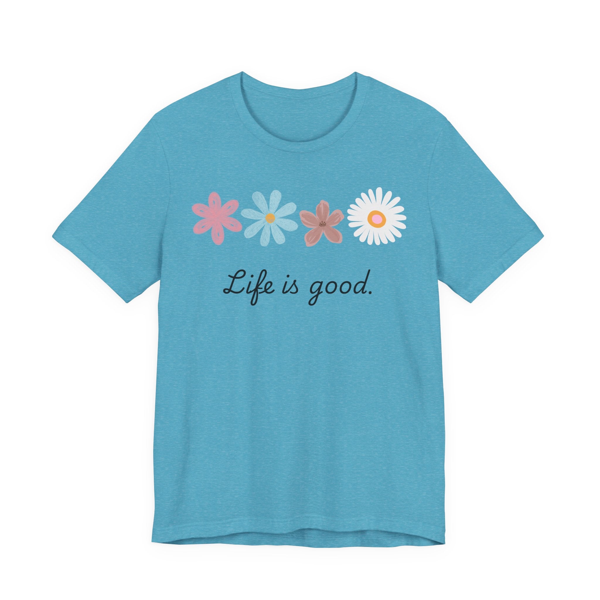Life Is Good Floral T-Shirt