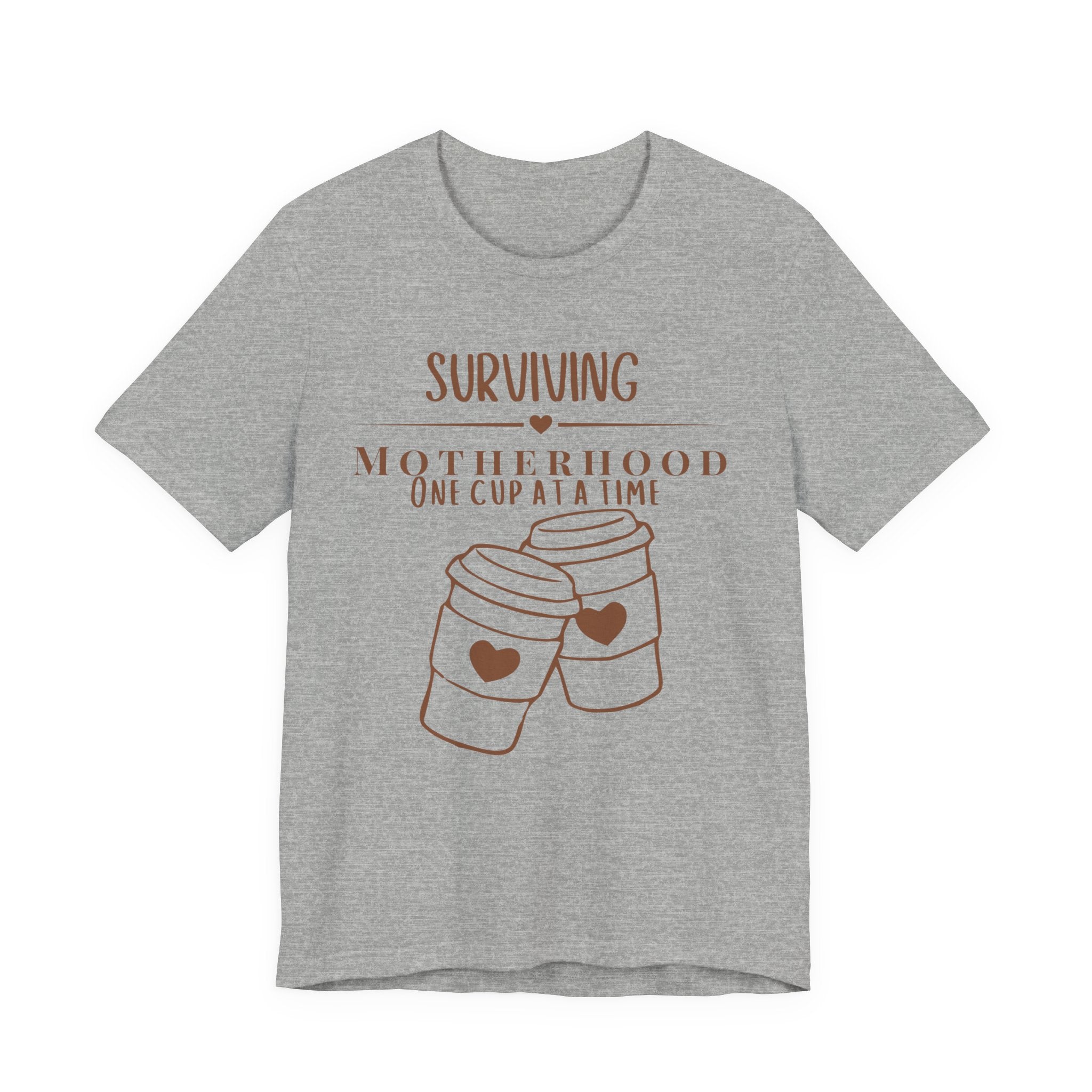 Surviving motherhood one cup at a time shirt