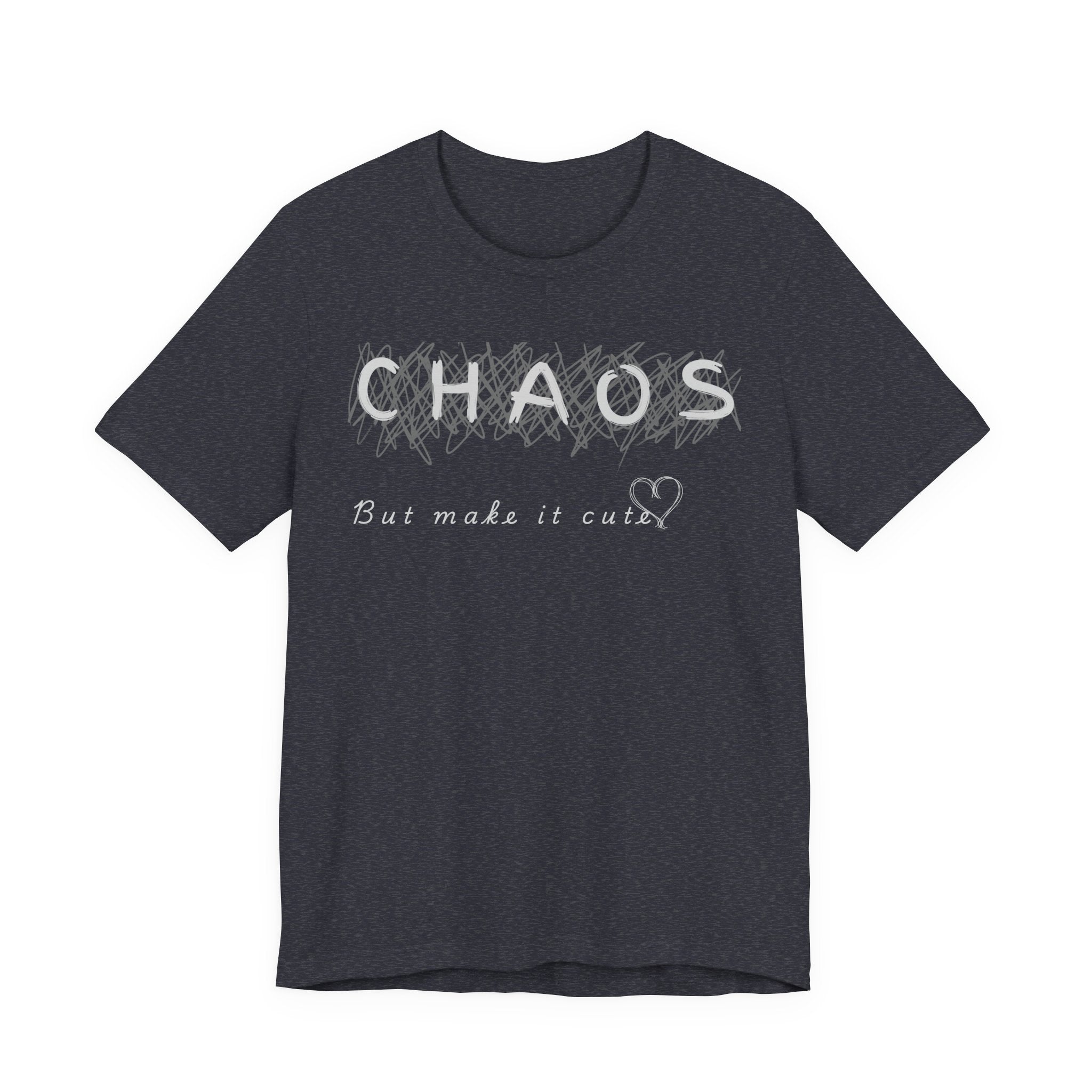 Chaos but cute tee