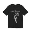 Currently surviving not thriving- minimal skeleton shirt