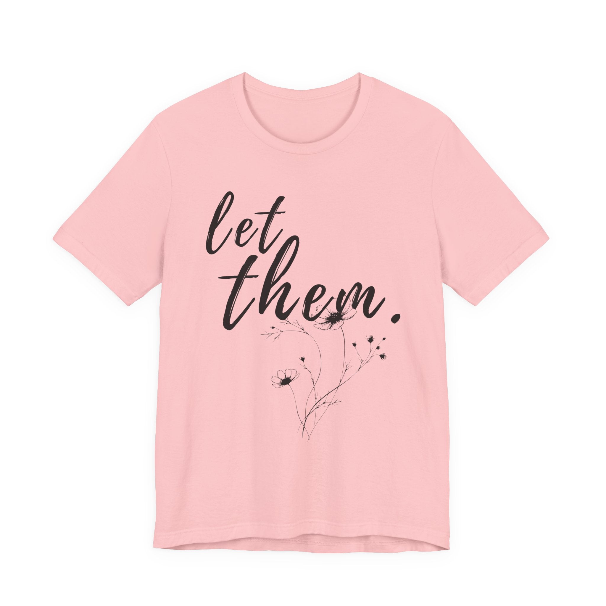 Let Them Shirt Floral Tee — Lille Hand-Drawn Flowers