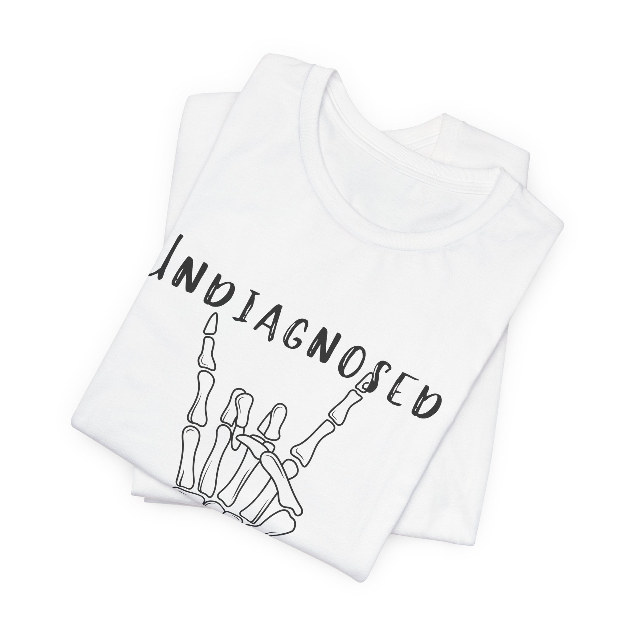 Undiagnosed But Something Ain't Right Skeleton Rock Tee