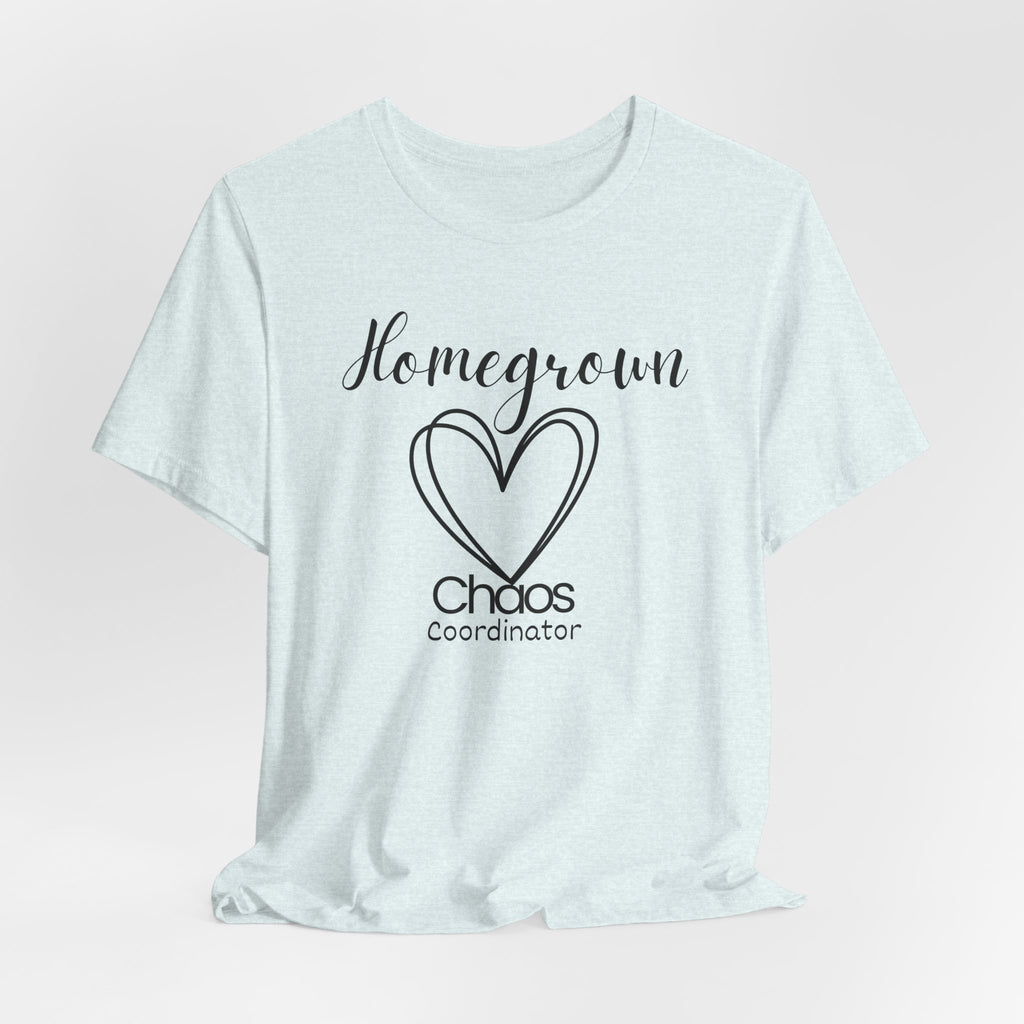 Homegrown chaos coordinator tee